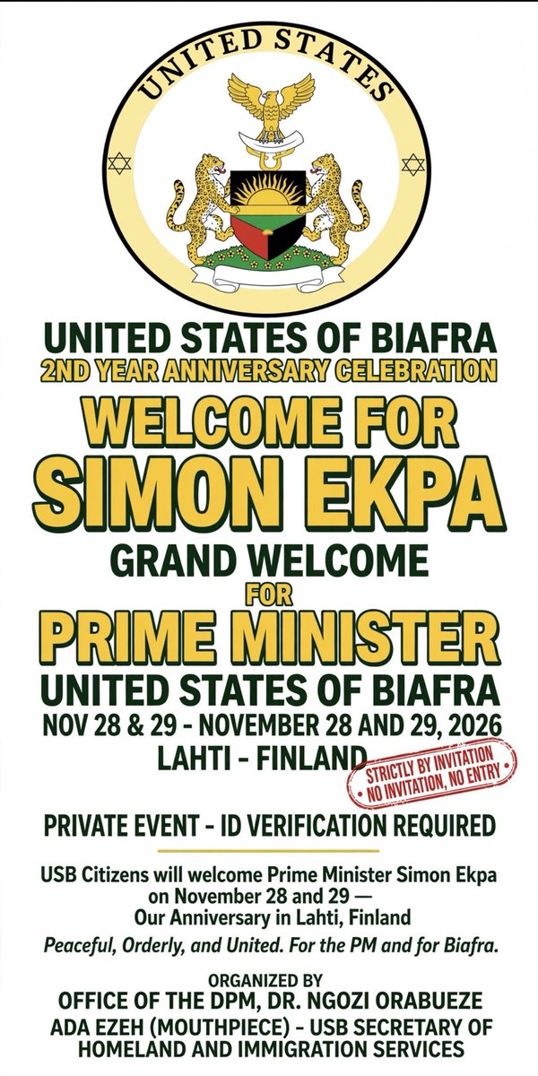 ngoziora's tweet photo. Breaking: 10/18/2026

USB CITIZENS WELCOMES OUR PM  SIMON EKPA  AND CELEBRATE OUR 2 YEARS ANNIVERSARY ON NOVEMBER 28 AND 29 - IN LAHTI, FINLAND 

GET YOUR FLIGHT TICKETS - (Contact the Offices on the flyer for approval)

Peaceful, Orderly, and United for the PM and for United States  of Biafra

Organized by Office of the DPM, Dr. Ngozi Orabueze, and Office of the Secretary for Homeland Security and Immigration Services Hon. Mouthpiece

DPM