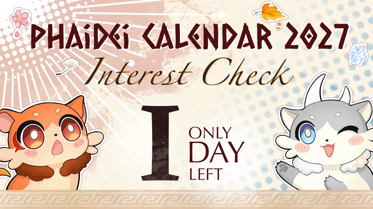 PhaideiCal2027's tweet photo. Our dear friends of the PhaiDei Calendar 2027!

Today is the last day for you to fill out our Interest Check! 

Don’t miss it ✨!

You can find the link in our pinned Post! 

#PhaiDei #Phainon #Mydei #PMC27 https://t.co/ufgfukIkHY