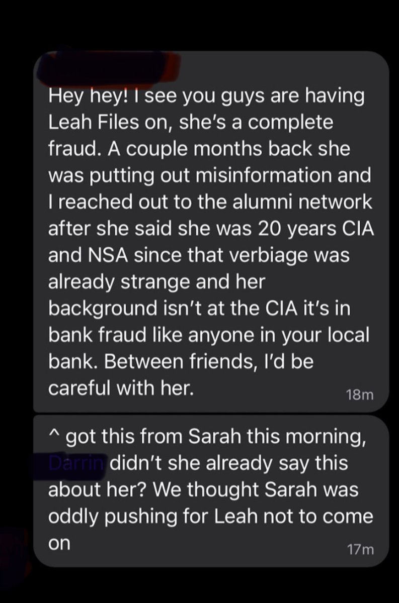 leahfiles's tweet photo. For those wondering why my Shawn Ryan Show episode hasn’t aired, here is Part 1 of the hammer dropping. @sarahadams, does the attached message look familiar?

The top is what you sent Shawn Ryan’s producer the day before I flew out to film. The bottom is that producer telling the team you were “oddly pushing” to keep me off the show. You had left the Shawn Ryan network three weeks earlier, so why were you so obsessed with keeping me off? That’s rhetorical, by the way. I have a pretty good idea.

First, let’s be clear, for the 100th time: everything you said about me is false. I am not a fraud. I worked where I said I worked, and I did not lie about my career. I have NEVER worked in bank fraud. And I can’t wait to see your evidence of the “misinformation” I was spreading, because I will go toe to toe with you on that any day. Making false statements about someone to cost them an opportunity has a name: defamation.

Some background for those who are new here. For months, a network of accounts has doxxed me and harassed me and my family, including my minor children. I’ve had to notify the police and my children’s school and file multiple internet crime reports. They’ve posted about me hundreds of times, calling me a fraud and spreading lies in a coordinated smear campaign. You were in their threads, Sarah. Two days before I taped, one of them told you, “We got her,” and “I DM you, but we found out who she is.” The night I taped, another posted that they had “exposed” my work history, then tagged you and asked, “did I miss anything?”

I was booked to follow the money on the surveillance state, TPUSA and their Israel ties, and to name names, which is what I do. Hold that thought, because it matters for Part 2. For now, let’s talk about you and Israel, because it all got a lot clearer once I looked into YOUR work history, which is far shadier than I could have imagined.

Pro-Israel groups shared a clip of you from the Shawn Ryan Show, promoting it as you dispelling “the lies of Mossad/Israel driving the war” with Iran. 

In December 2024, the CEO of Fox2Sierra, a former IDF paratrooper whose Israeli company is registered in a West Bank settlement, tagged you, Shawn Ryan and Israel’s consul general in photos of his company’s settlement security work. The intelligence firm you advise published a report he co-wrote.

Your own October 7 report says your network’s tips were “provided to Israel.”

A charity where you say you sit on the board took money from the foundation behind Israel Friends, which buys drones and surveillance gear for Israeli troops.

And here’s what you’ve been telling Americans this year:

“If you are worried Israel is influencing your local elections you need some better news sources.”

“Israel literally can’t donate to a governor’s campaign… show us these hidden donations, haha.”

“So every loser in the world is now going to blame Israel.”

That’s a lot of energy spent defending a foreign government for someone who calls herself an American counterterrorism expert.

Three weeks after your message to Shawn’s team about me, The Daily Wire announced it had “asked Sarah to work with us.” Was that your prize for the smear campaign against me?

And since you love the word fraud, let’s look at your record. Shawn’s audience knew you as “former CIA” while you were a current Air Force employee, a “program analyst” to be exact. That’s not the title anyone was sold, and for a self-described CIA targeter, it’s quite a step down. I asked director-level agency people and old friends and coworkers in the DO about you, and none of them knew who you were. By your logic, that would make you a fraud. I won’t say that, because unlike you, I need evidence. By your own dates, you were also on a private investigations firm’s payroll for eight years while you worked for the CIA, Congress, the Navy and the Air Force. Did every one of those employers sign off on that?

Then there’s Ukraine. You became chief of operations of a Ukraine NGO network one month before Russia invaded. It advertised bomb disposal teams and “intelligence collection” in a war zone. The charity behind it told the IRS it had no foreign activity and checked “no” on grants to people or organizations. Then it gave away nearly every dollar it raised anyway, about $694,000 to people it never named, and never listed you once. After your title ended, the money dried up and the charity basically disappeared. Where did it all go, Sarah?

So, to recap: Ukraine ties, Israel ties, a private intelligence paycheck, and an Air Force “program analyst” job until August 2025. Then you leave the Shawn Ryan Show, try to keep me off it, and land at Ben Shapiro’s company. Yikes.

Part 2 is coming. Also, I am of sound mind, would never harm myself, and love my life. 💃🥷