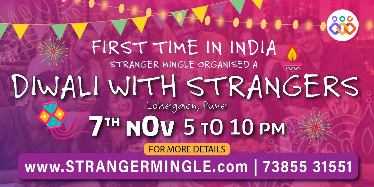 strangermingle's tweet photo. Diwali with Strangers

📅 8 Nov 2026 | 5 PM to 10 PM
📍 SM Activity Centre, Lohegaon, Pune
🎟️ Sirf 30 seats, isliye jaldi karo!

Details here: 
https://t.co/YgVoSj2bdG https://t.co/2WhsKuzQpt