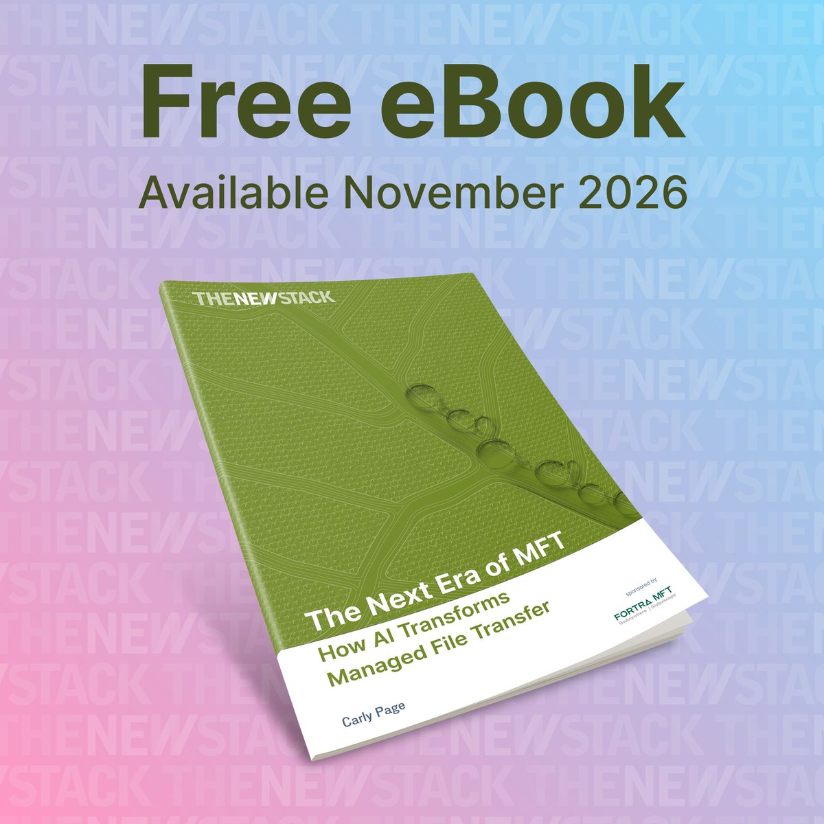 thenewstack's tweet photo. The Next Era of MFT drops in November, and it’s free. Pre-register now and find out how AI could save MFT teams up to 571 hours a year. Get your copy before anyone else: https://t.co/hLSGvoApVA https://t.co/pBTB4zU0rh
