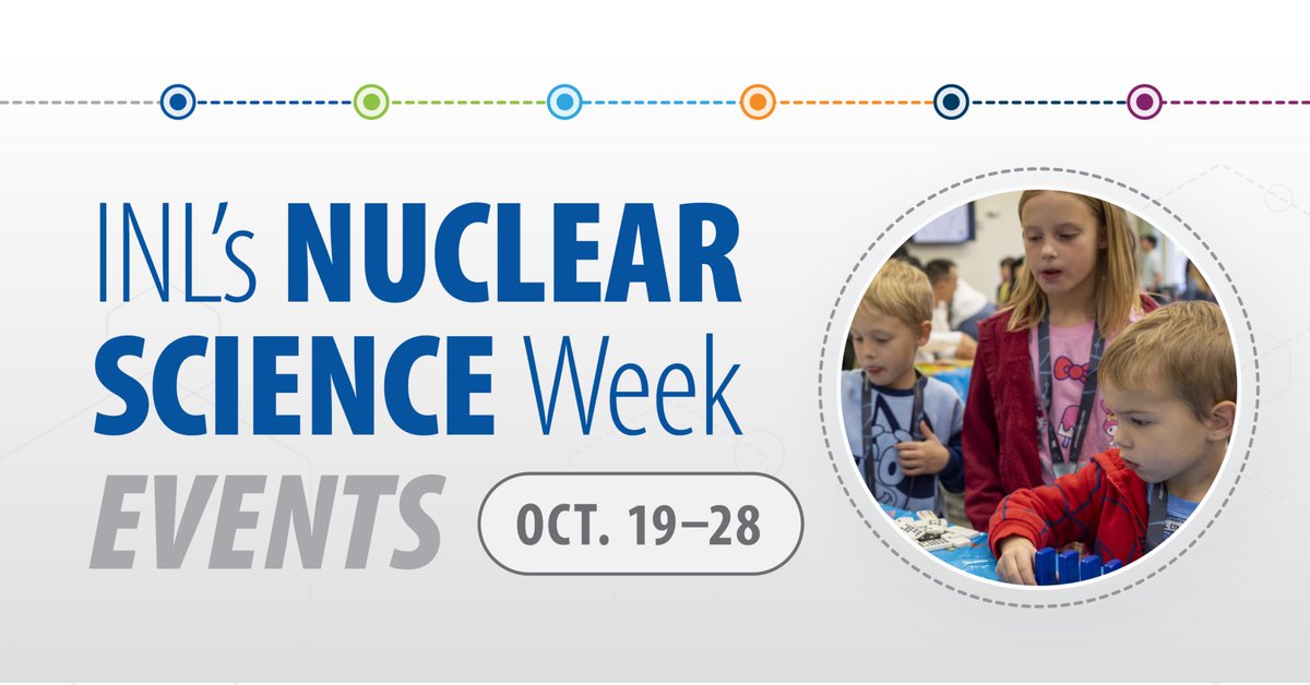 INL's tweet photo. Nuclear Science Week kicks off tomorrow &amp; @INL is celebrating by hosting hands-on events, virtual presentations &amp; creative experiences highlighting nuclear energy!⚛️

Join us – no science background needed, just curiosity! View the full schedule of events: https://t.co/XzC7fRVlJr https://t.co/gLMUNessqN
