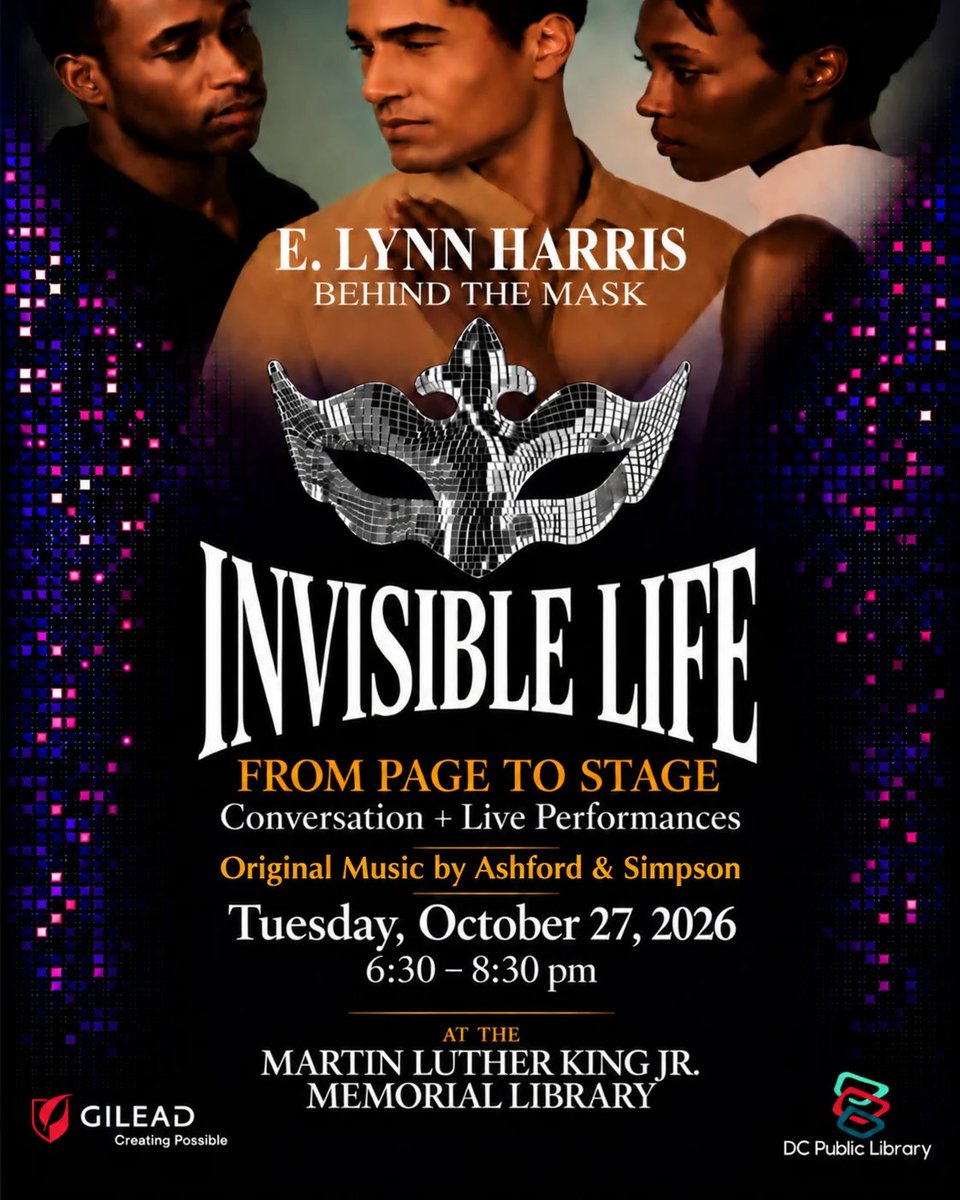 dcpl's tweet photo. 🎭  A literary trailblazer. A groundbreaking story. A musical reimagining.  Celebrate E. Lynn Harris and the upcoming stage adaptation of Invisible Life with a cast conversation and live performances at MLK Library.

📅 Tues., Oct. 27 | 7PM
RSVP: https://t.co/QtMIWLen2F https://t.co/WfbBtuAzPY