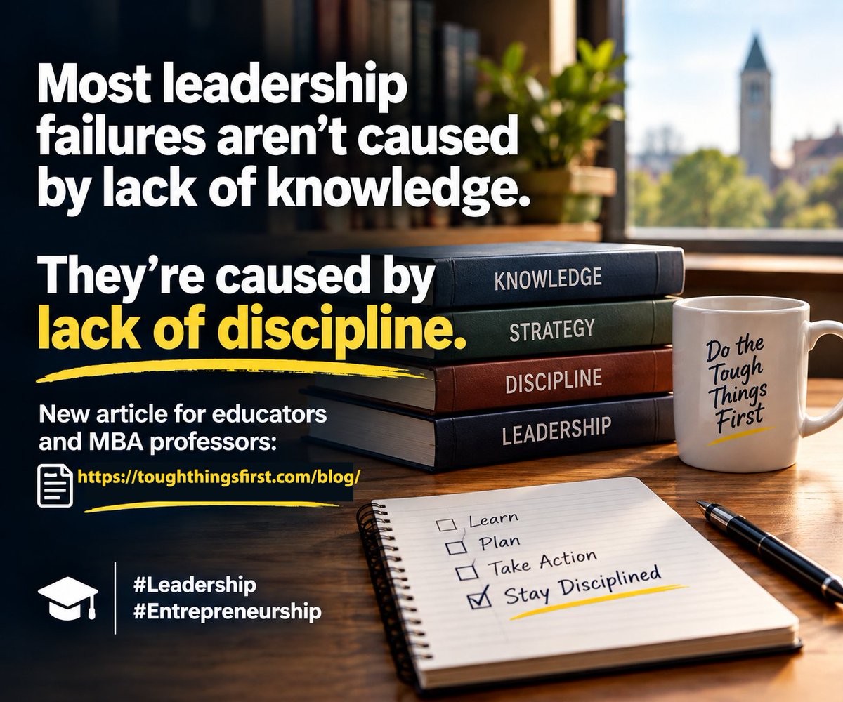 Ray_Zinn_'s tweet photo. Most leadership failures aren't caused by lack of knowledge.
They're caused by lack of discipline.
New article for educators and MBA professors:
#toughthingsfirst
#Leadership #Entrepreneurship https://t.co/k8vG2RE1F1