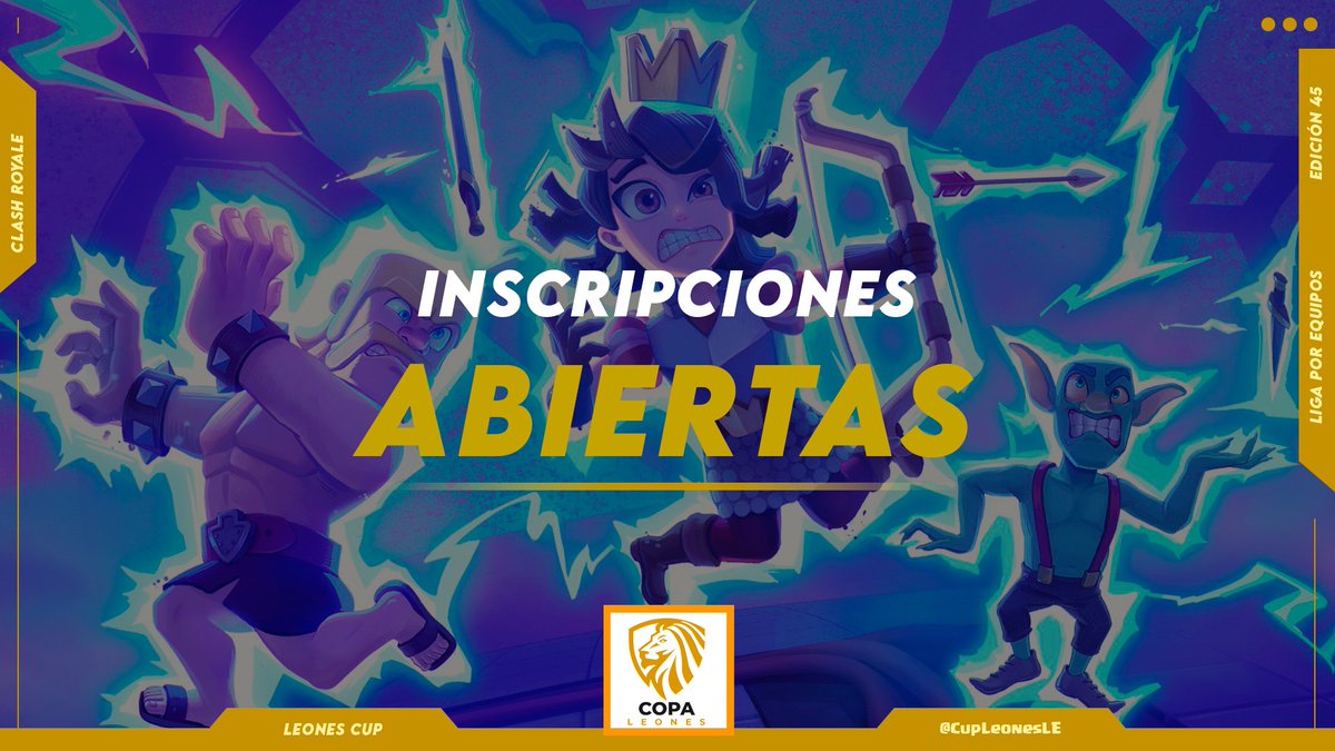 CupLeonesLE's tweet photo. #ClashRoyale                  

Abrimos Inscripciones         

Edición 45!!!               
Requisitos:      
*Seguir a:
@CupLeonesLE
@pedrodanielvega
Dar RT y Fav         
Etiquetar a 3 Equipos!!!

Link: https://t.co/MQadlQXHYt https://t.co/McExmM8g1S