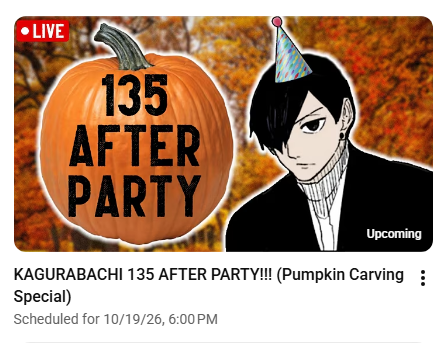 Calcannot's tweet photo. TODAY 6PM EST KAGURABACHI 135 AFTER PARTY!!! WE WILL BE CARVING PUMPKINS!! 

BE THERE OR BE SQUARE

link: https://t.co/3dchrQc7ft https://t.co/E127Ir1Dsg