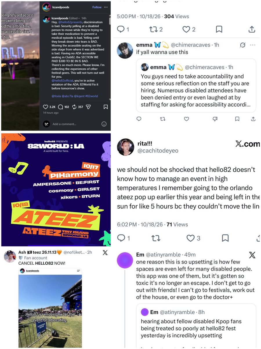 TouringAsiaPop's tweet photo. Hello82 BETRAYS THE FANDOM THAT HELPED THEM GROW

As day 2 of the 82WORLD: LA organized by @hello82PRESENTS underway, the day dedicated for ATEEZ and ATINY is undergoing exploitive scrutiny with lots of uproar after the ATINY who voiced about the mistreatment of the organizer and their staff yesterday was given a refund and immediately kicked out for calling out deceptive practices involving ADA attendees.

ATINYs, the fandom that helped put Hello82 on the map is disgusted by the treatment those attendees are receiving, despite the event motto being coined ‘A Festival Built For Fans’

The fan under the username kzandpoods on Instagram posted an image showing a shoddy viewing zone for ADA that both not even raised up and is far obstructed for the accessibility fans can even view being far away from barricades.

According to sd_and_anime via Threads, likely the same person, Sang H Cho, the former CSO of CJ ENM who helped formulate KCON, now COO of Hello82 (Kai Media) mocked the ADA fans, laughing and removed them, saying the ADA accommodations were fine and insultingly told them they can sue him.

According to Title III of the Americans with Disabilities act:

Under Title III, a private festival organizer is legally required to ensure "full and equal enjoyment" of the event through the following specific operational mandates:

•Temporary Flooring: Installing stable ground covers or plastic interlocking decking over sand, deep mud, or thick grass so wheelchairs can navigate. [1]
•Compliant Service Counters: Ensuring bars, merchandise booths, and food truck counters have a section that is a maximum of 36 inches high and 36 inches long so a seated individual can interact with staff. [1]

•Cable Protection: Covering heavy power lines and sound snake cables crossing pedestrian paths with ADA-compliant, heavy-duty ramped cord protectors. [1]

• California also have strict rules regarding ADA recipients:

• Shoving attendees with disabilities 
way in the back behind a barrier on a grass floor is a textbook violation of Title III of the Americans with Disabilities Act (ADA). [1, 2]

• Festival organizers cannot treat accessibility as an afterthought or isolate disabled guests in a "ghettoized" or sub-standard section. If a festival operates this way, they are failing several explicit legal standards established by the Department of Justice (DOJ):

It is without a doubt Hello82 has lost respect from the fandom that made them what they are today. What happens now is the victims have ground evidence to pursue legal action against Hello82 and Kai Media for several violations.