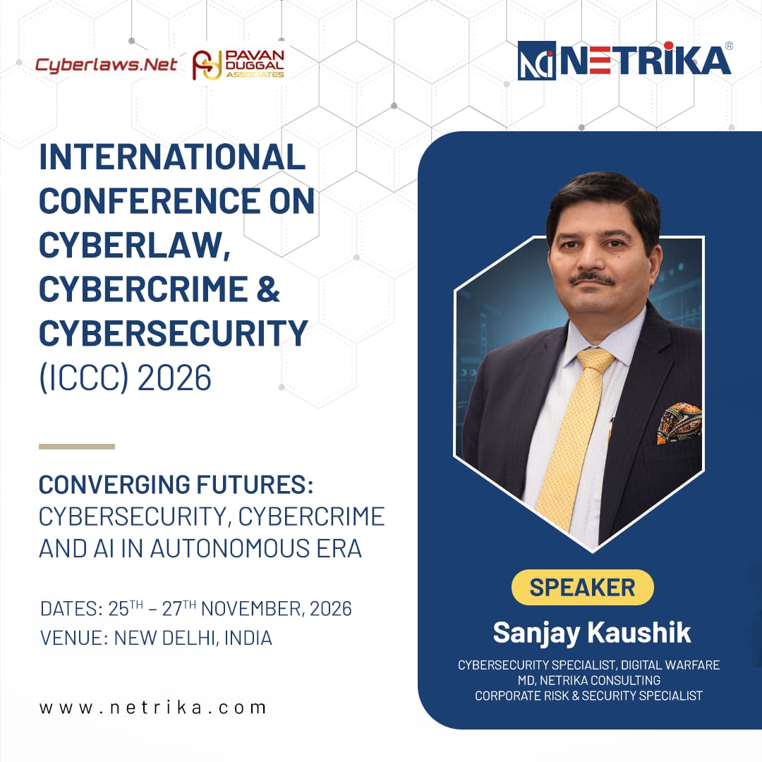 Netrika_PvtLtd's tweet photo. What lies ahead for digital security? @Sanjay Kaushik, MD, Netrika Consulting, joins ICCC 2026 to be part of the conversations shaping the future of cyber law and cybersecurity.

📍 New Delhi | 📅 25–27 Nov 2026

🔗 https://t.co/ZTTI8oY6sM

#ICCC2026 #Cybersecurity #CyberLaw https://t.co/W3xHjdDMfA