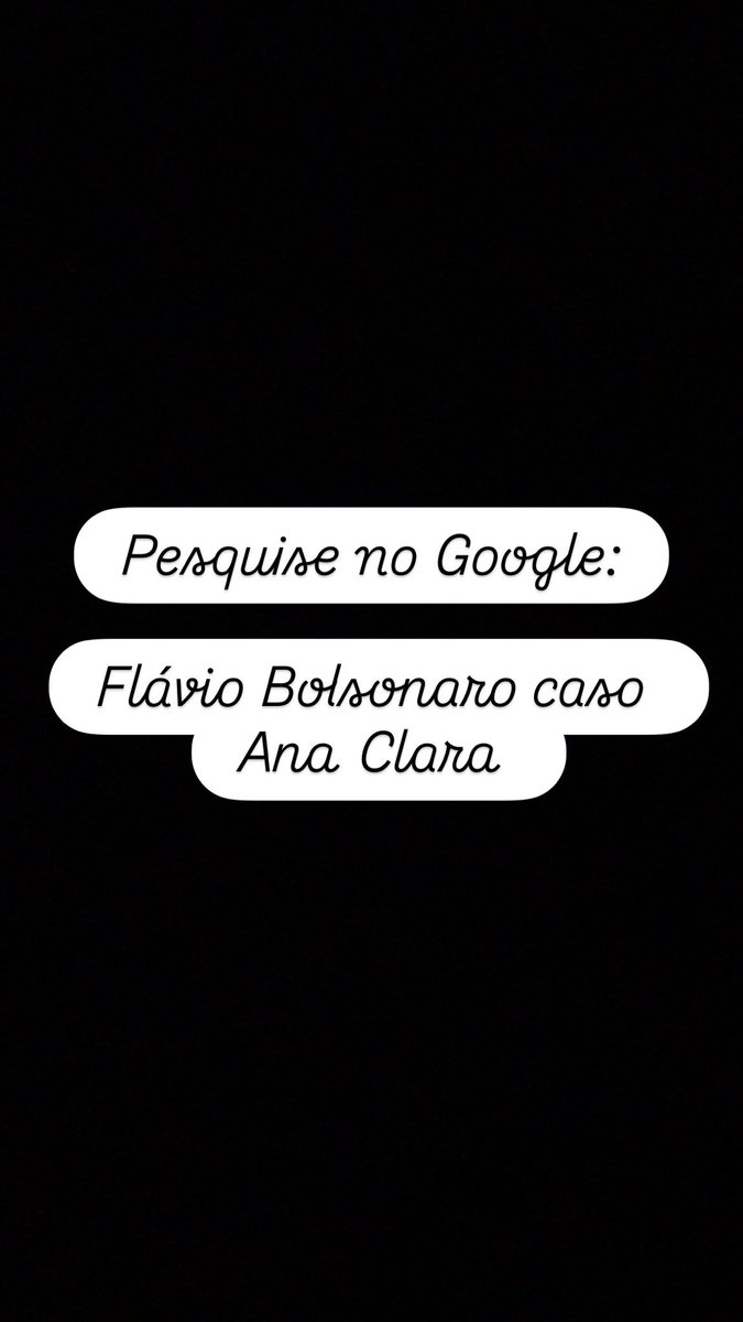 Sthefaniee's tweet photo. Não importa se você é de direita ou de esquerda! Pesquise no Google: “Flávio Bolsonaro e o caso Ana Clara”. Tire suas próprias conclusões! https://t.co/aZNZsTVkak