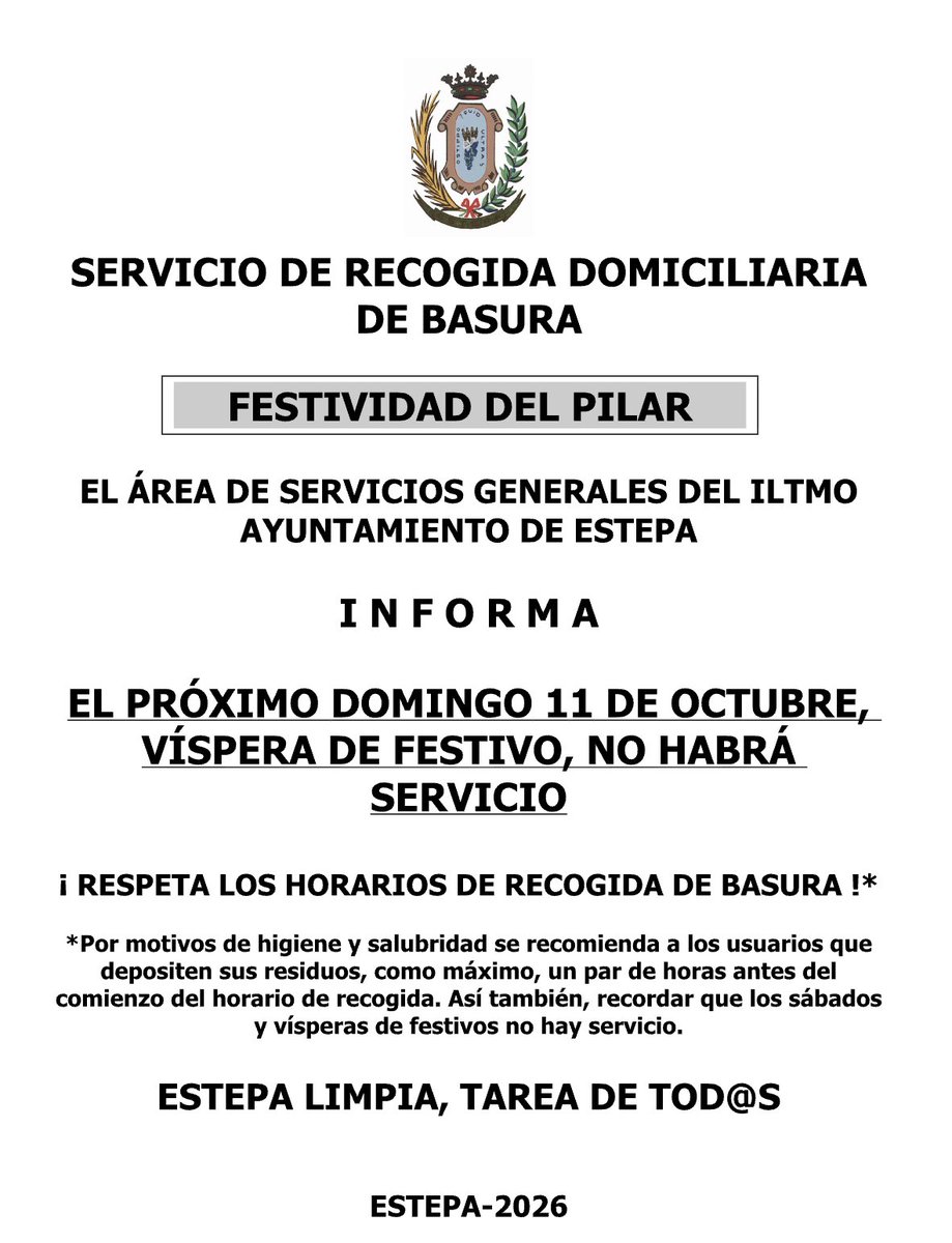 AytodeEstepa's tweet photo. SERVICIO DE RECOGIDA DOMICILIARIA DE BASURA

SERVICIOS GENERALES DEL  AYUNTAMIENTO DE ESTEPA

I N F O R M A

EL PRÓXIMO DOMINGO 11 DE OCTUBRE, VÍSPERA DE FESTIVO, NO HABRÁ SERVICIO

¡ RESPETA LOS HORARIOS DE RECOGIDA DE BASURA ! https://t.co/HJKkAEj0uf
