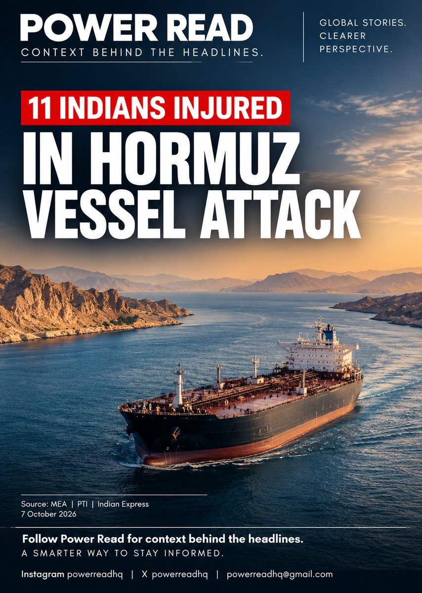 Powerreadhq's tweet photo. ⚡ POWER READ

🇮🇳🌊 11 INDIANS INJURED AS PROJECTILE HITS SHIP IN STRAIT OF HORMUZ

A Panama-flagged commercial vessel, MT On Peace, was hit by a projectile while transiting the Strait of Hormuz off Oman.

📌 CONTEXT

The vessel had 19 crew members, including 17 Indians.

12 crew members were injured — 11 of them Indian.

The injured were evacuated with Omani assistance and are receiving medical treatment in Khasab.

🇮🇳 WHY IT MATTERS FOR INDIA

India has one of the world's largest seafaring workforces.

Any escalation around the Strait of Hormuz directly affects the safety of Indian sailors and the movement of global energy and commercial shipping.

🌍 THE BIGGER PICTURE

Hormuz is one of the world's most important maritime chokepoints.

Repeated attacks on commercial vessels raise the risks for shipping, insurance, energy supplies and global trade.

🔎 WHAT TO WATCH

Whether attacks on commercial shipping increase — and how India responds to the growing maritime-security risk.

Sources: MEA | PTI | Indian Express