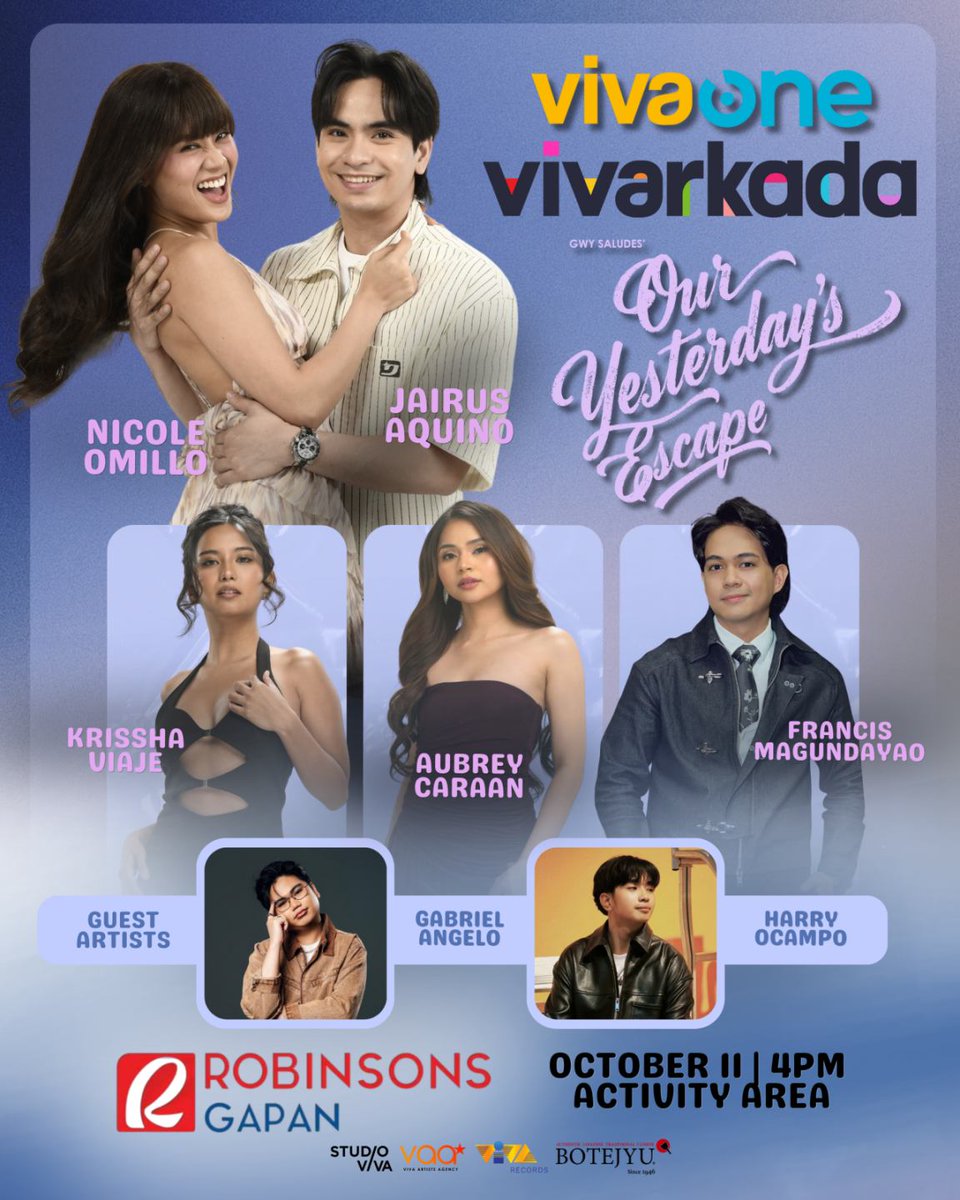 VivaOnePH's tweet photo. HERE COMES AN ESCAPE TO ROBINSONS GAPAN! 🍃

Catch the cast of #OurYesterdaysEscape starring Jairus Aquino and Nicole Omillo, together with Krissha Viaje, Aubrey Caraan, and Francis Magundayao. With guest performers Gabriel Angelo and Harry Ocampo.

Our Yesterday's Escape at Robinsons Gapan | October 11, 2026 | 4PM | Activity Area

#OYEAtRobinsonsGapan
#SeeYouYesterday
#JaiNicole
#BidaKaDito