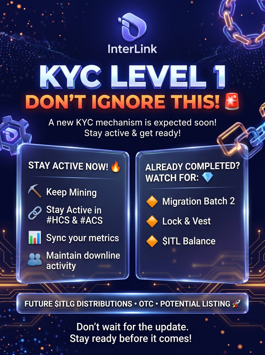 arkanaairdrop's tweet photo. 🚨 KYC LEVEL 1 @inter_link  — JANGAN ABAIKAN INI! 👀

Minggu ini bisa menjadi momen yang sangat penting bagi banyak Linkers. Mekanisme KYC baru diperkirakan akan segera hadir. Jika Anda masih menunggu untuk KYC, ini adalah saatnya untuk tetap aktif:

⛏️ Terus lakukan mining.
🔗 Tetap aktif di HCS & ACS
📊 Sinkronkan metrik Anda.
👥 Jaga aktivitas downline Anda.

Bagi Anda yang sudah menyelesaikan KYC Level 1, hal besar selanjutnya yang harus dipantau adalah:

🔸 Migrasi Gelombang 2 (Migration Batch 2).
🔸 Lock & Vest.
🔸 Saldo $ITL.

Mengapa KYC L1 Sangat Penting?
Ini bisa menjadi sebuah kemungkinan langkah awal menuju kelayakan $ITLG di masa mendatang! Dengan adanya distribusi $ITLG di masa depan, prospek perdagangan OTC, dan potensi listing, menyelesaikan KYC akan menjadi semakin penting. 👀🔥

Jangan menunggu sampai update tiba. Bersiaplah sebelum itu terjadi. 🚀

#Interlink #ITLG #ITL