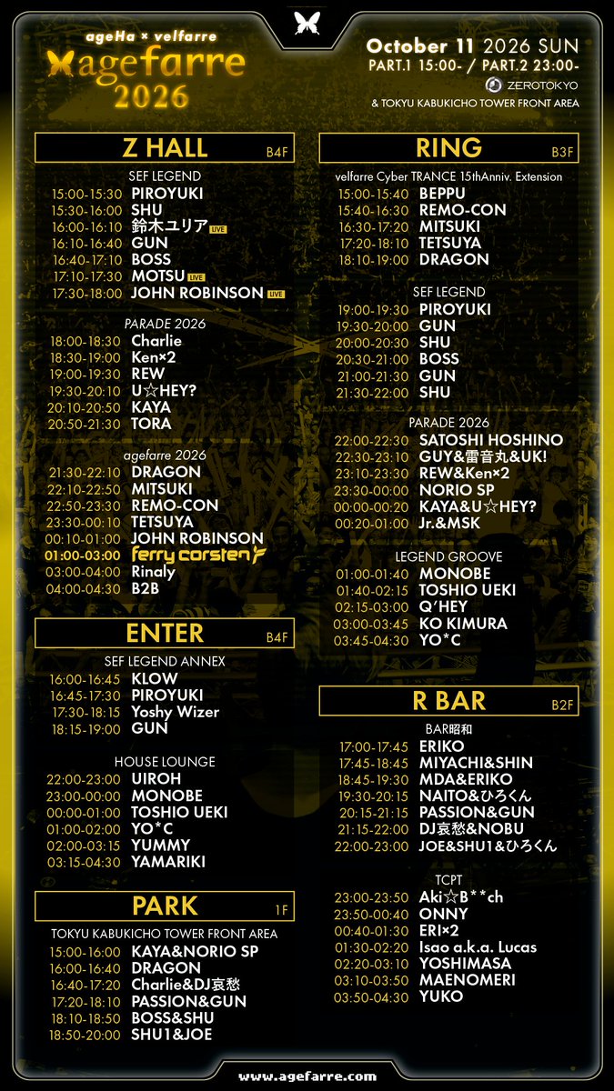 ageHa_Tokyo's tweet photo. 𝐚𝐠𝐞𝐟𝐚𝐫𝐫𝐞 𝟐𝟎𝟐𝟔 -𝐚𝐠𝐞𝐇𝐚×𝐯𝐞𝐥𝐟𝐚𝐫𝐫𝐞 𝟏𝟓𝐭𝐡 𝐀𝐧𝐧𝐢𝐯𝐞𝐫𝐬𝐚𝐫𝐲 𝐂𝐋𝐔𝐁 𝐄𝐃𝐈𝐓𝐈𝐎𝐍-  

𝑻𝑰𝑴𝑬 𝑻𝑨𝑩𝑳𝑬
🔥タイムテーブル大公開🔥

agefarre 15周年いよいよ来週日曜開催🎉
🗓️ 2026年10月11日(日)  
⏰ OPEN PART.1 3PM / PART 2. 11PM  
🏙️ ZEROTOKYO&TOKYU KABUKICHO TOWER FRONT AREA    

TICKET&UPGRADE : ON SALE!! https://t.co/FBzbEnDc79   

舞台は歌舞伎町🔥 
ageHaで生まれた伝説のモンスターパーティーをお見逃しなく🔥🔥 

※タイムテーブルは予告なく変更になる場合がございます。
#agefarre #ageHa
