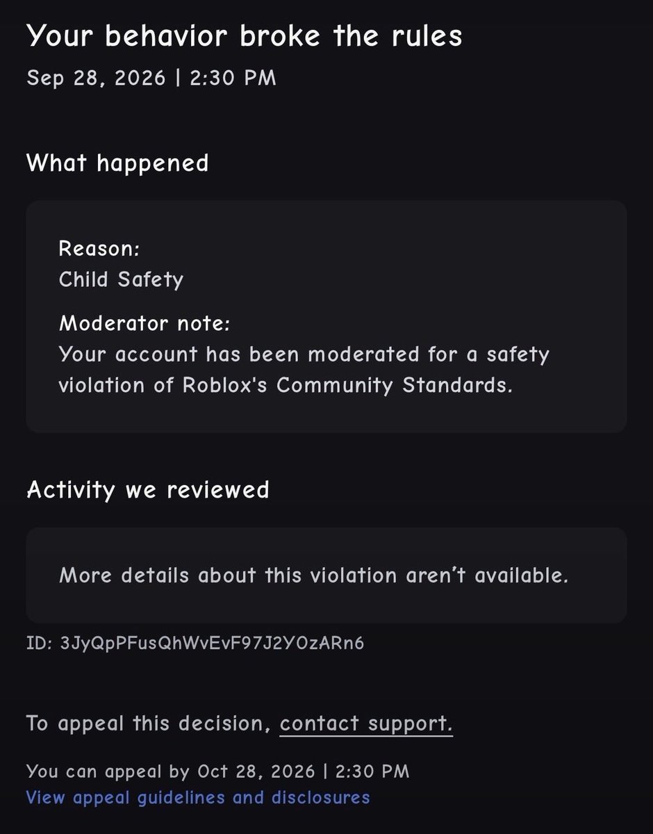ImToo_Cold's tweet photo. Day 7
It has officially been about a week since I've gotten falsely banned from roblox. I wasn't documenting the other 5 days as I thought I'd just be able to get appealed quickly. Although now it's extremely hard to find a human reviewer.

(1/2 🧵)
@Roblox 
#roblox #ban #support https://t.co/7jMjq2EWph