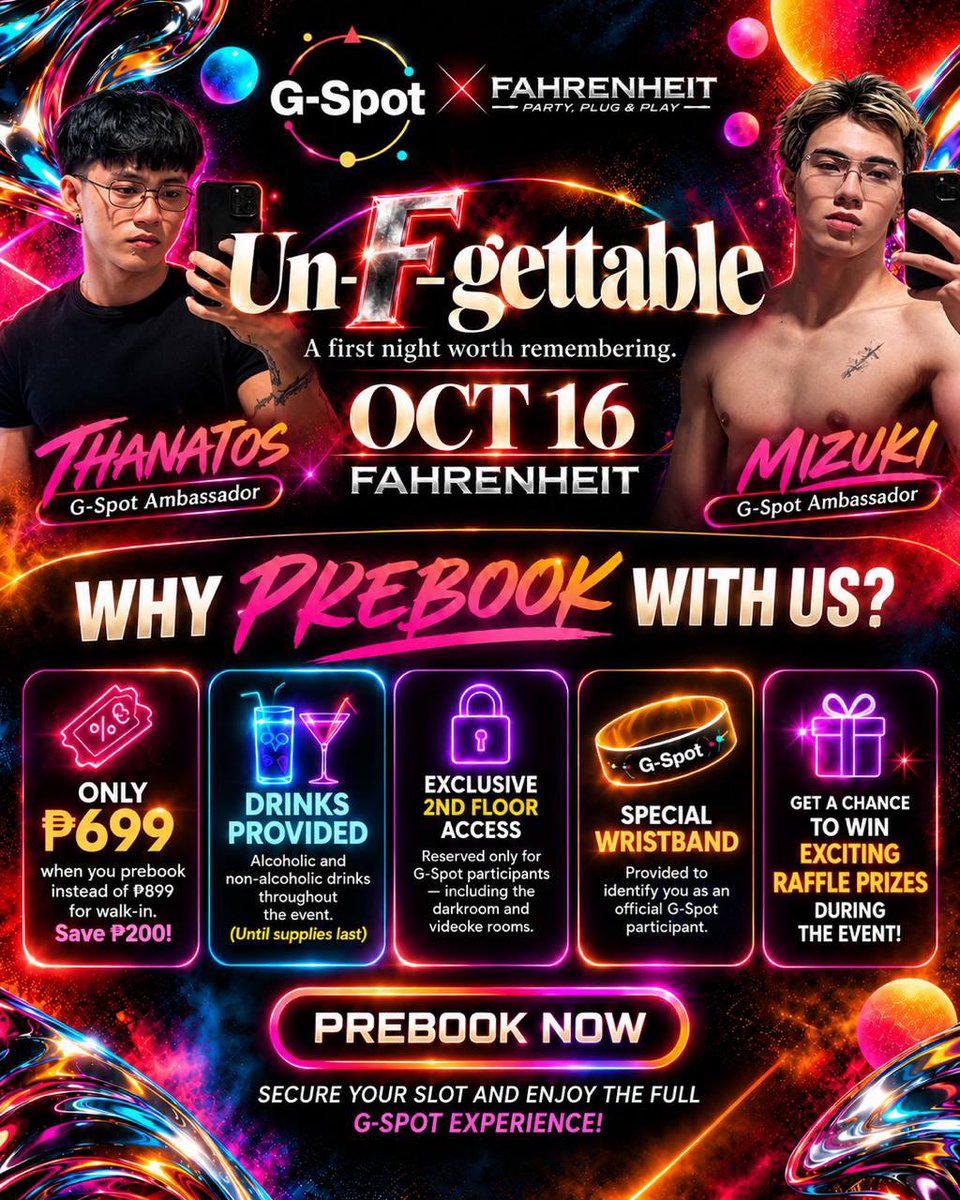 rhy_mc's tweet photo. 🔥 WHY WALK IN WHEN YOU CAN PREBOOK? 🔥

Make your first night at UN-F-GETTABLE one worth remembering with G-Spot Ambassadors @troyikesx & @myojo266 this October 16 at Fahrenheit Manila!

Prebook ₱699 | Walk-in ₱899 + drinks, 2F access, raffles & more!

Reserve: @rhy_mc | @jamezamezz
Guest list 👇
https://t.co/AjDAnEgfq5