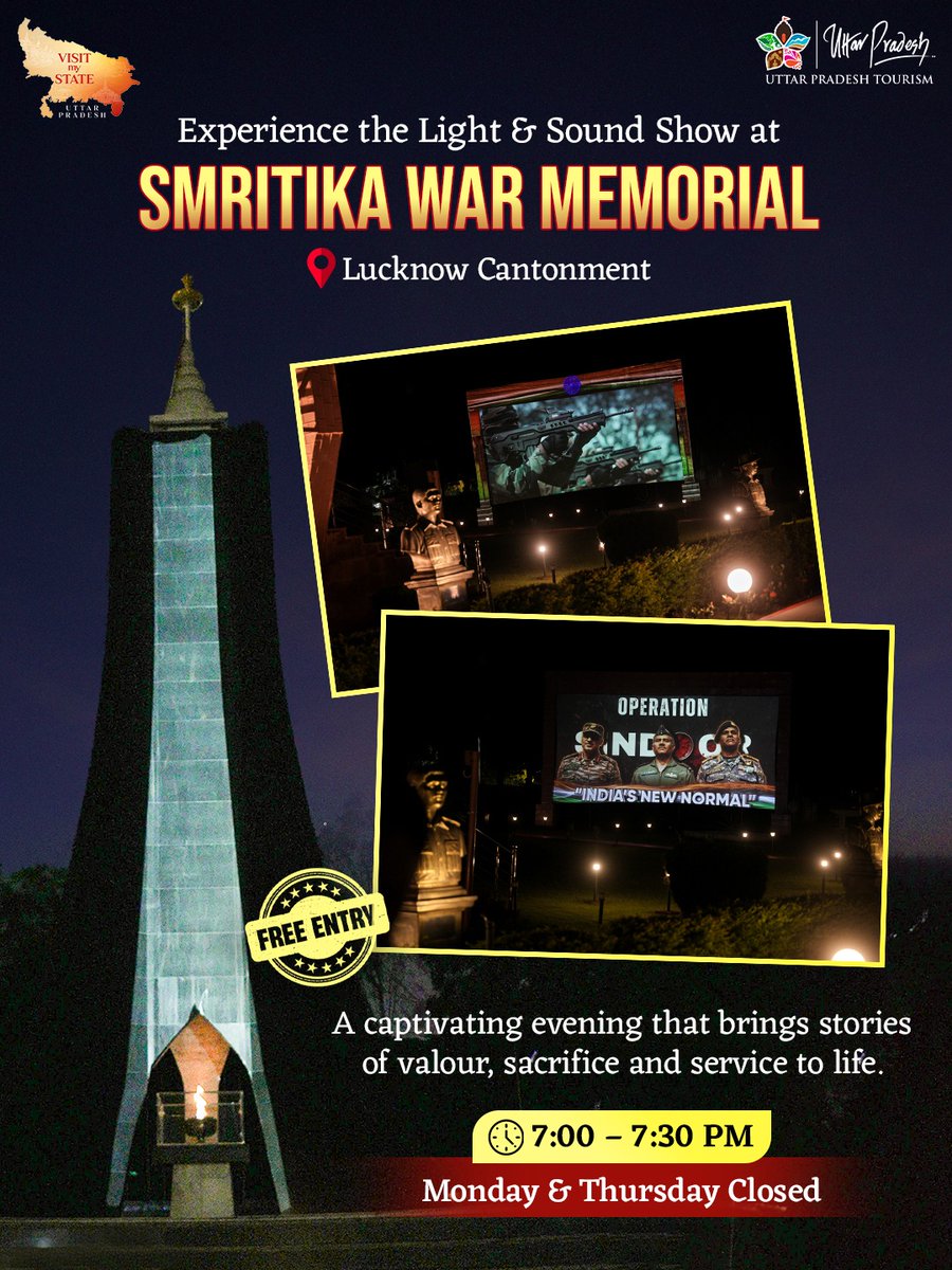 uptourismgov's tweet photo. Stories of courage come alive at Smritika War Memorial.

Witness the heroic deeds and extraordinary sacrifices of brave soldiers like Captain Manoj Kumar Pandey, Company Quartermaster Havildar Abdul Hamid, and many more, brought to life on screen through a captivating Light & Sound Show.

📍 Smritika War Memorial, Lucknow Cantonment
🕖 7:00–7:30 PM
🎟️ Entry Free
Closed on Mondays & Thursdays.

#SmritikaWarMemorial #Lucknow #LucknowCantonment #WarMemorial #IndianArmy #BraveHearts #HeroesOfIndia #Martyrs

@narendramodi @myogiadityanath @gssjodhpur @jaiveersingh099 @ASIGoI @UNESCO @amritabhijatias @UPGov @MinOfCultureGoI @tourismgoi @incredibleindia @CMOfficeUP @MEAIndia