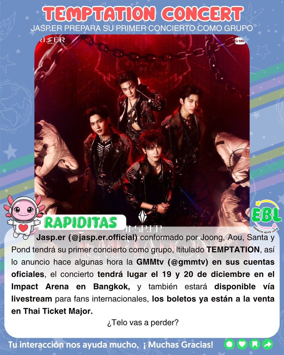 espacioboyslove's tweet photo. JASPER prepara su primer concierto como grupo que tendra lugar el 19 y 20 de diciembre, en Impact Arena via Live Stream.
Boletos a la venta en Thai Ticket Mejor
#jaspertemptationconcert #jasper_riser #gmmtv @JASP_ERofficial https://t.co/Ea4IHgwWiG