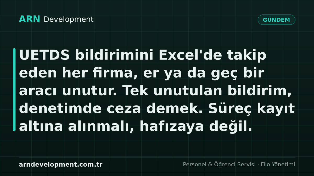 arndevelopment's tweet photo. UETDS bildirimini Excel'de takip eden her firma, er ya da geç bir aracı unutur. Tek unutulan bildirim, denetimde ceza demek. Süreç kayıt altına alınmalı, hafızaya değil. #servisyazılımı #filoyönetimi https://t.co/Yysxl3vngq