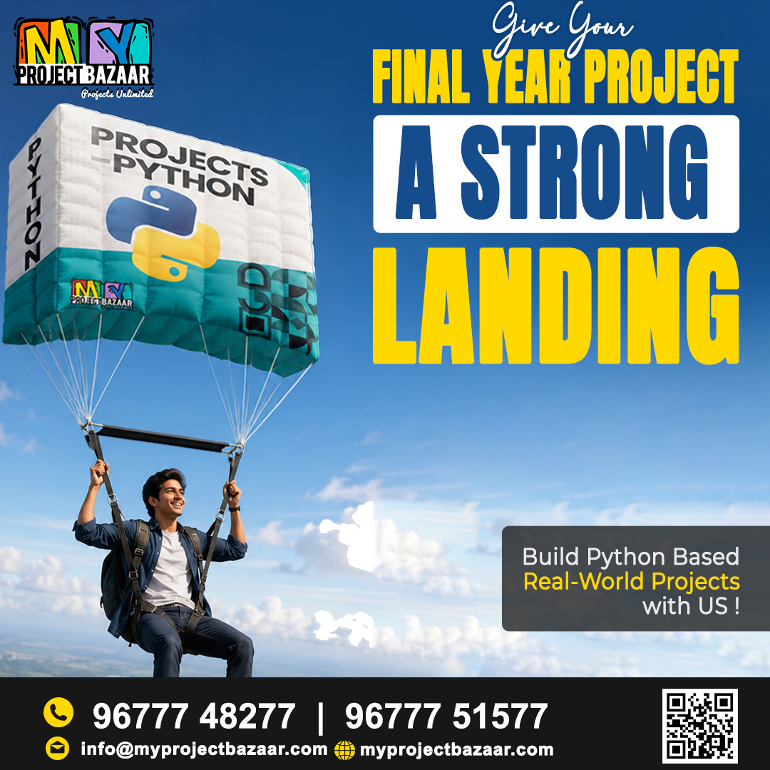 MyProjectBazaar's tweet photo. 🚀 Take Your Final Year Project to New Heights! 📈

#MyProjectBazaar #PythonProjects #PythonProject #FinalYearProjects #FinalYearProject  #SourceCodeProjects #EngineeringProjects #StudentProjects #ProjectSolutions https://t.co/D79PXzn1vQ
