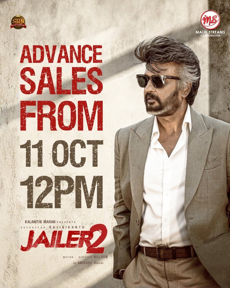malikstreams's tweet photo. 🔥 WE HEARD YOU🔥

And yes… we’ve been working behind the scenes to bring you the BEST JAILER 2 EXPERIENCE in Malaysia! 🇲🇾💥

The wait is almost over.

🎟️ ADVANCE SALES OPEN
📅 11 OCTOBER 2026
⏰ 12:00 PM ONWARDS

Get ready to secure your seats.
JAILER 2 is coming, and we’re going BIG! 🔥😎

Jailer 2 | 15 Oct 2026
#malikstreams #jailer2 #superstarrajinikanth #sunpictures #anirudh