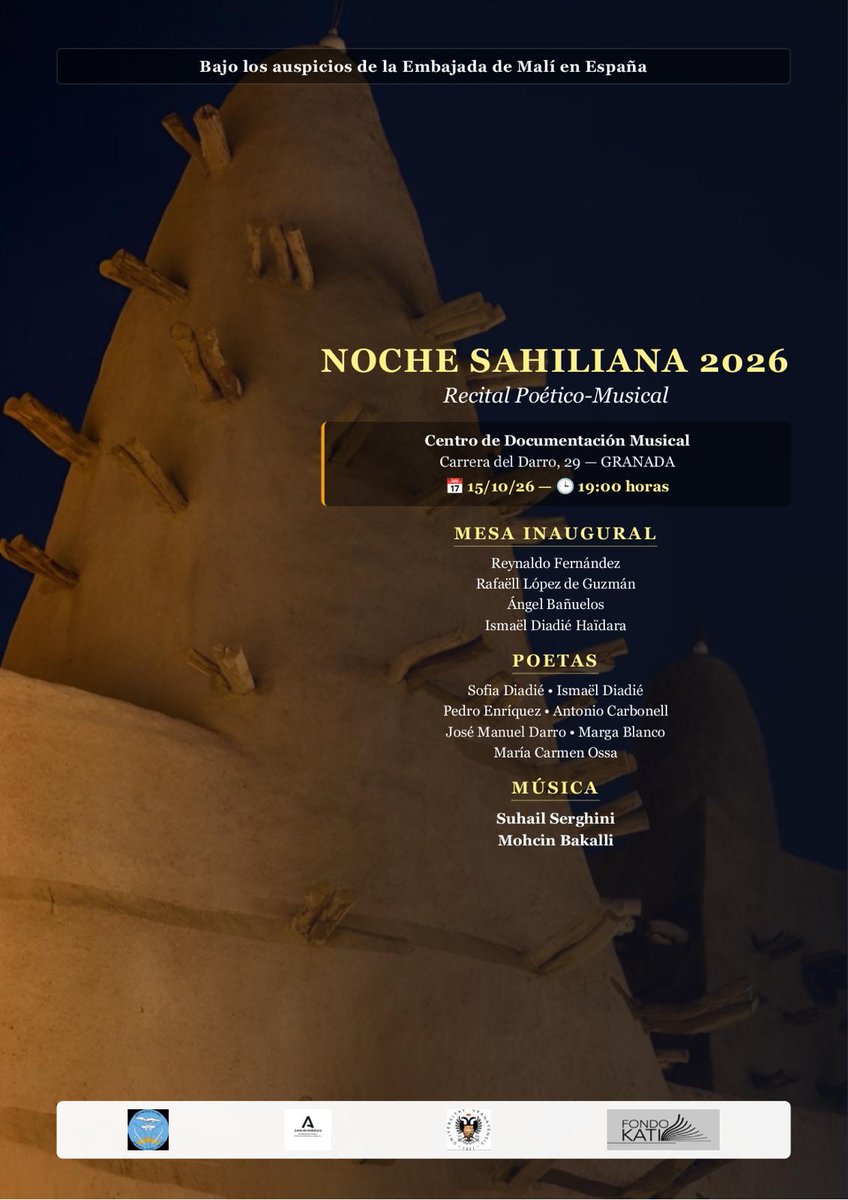 CDMAndalucia's tweet photo. La @BibAndalucia - @CDMAndalucia  les invitan a la "Noche sahiliana 2026. Recital poético-musical". Un homenaje al poeta al-Sahili (Granada, 1290 - Tombuctú, 1346)
LUGAR: Centro de Documentación Musical de Andalucía. C/ Carrera del Darro 29
15 oct. 2026, 19 h.
¡Les esperamos! https://t.co/fe8dJiGIQ9