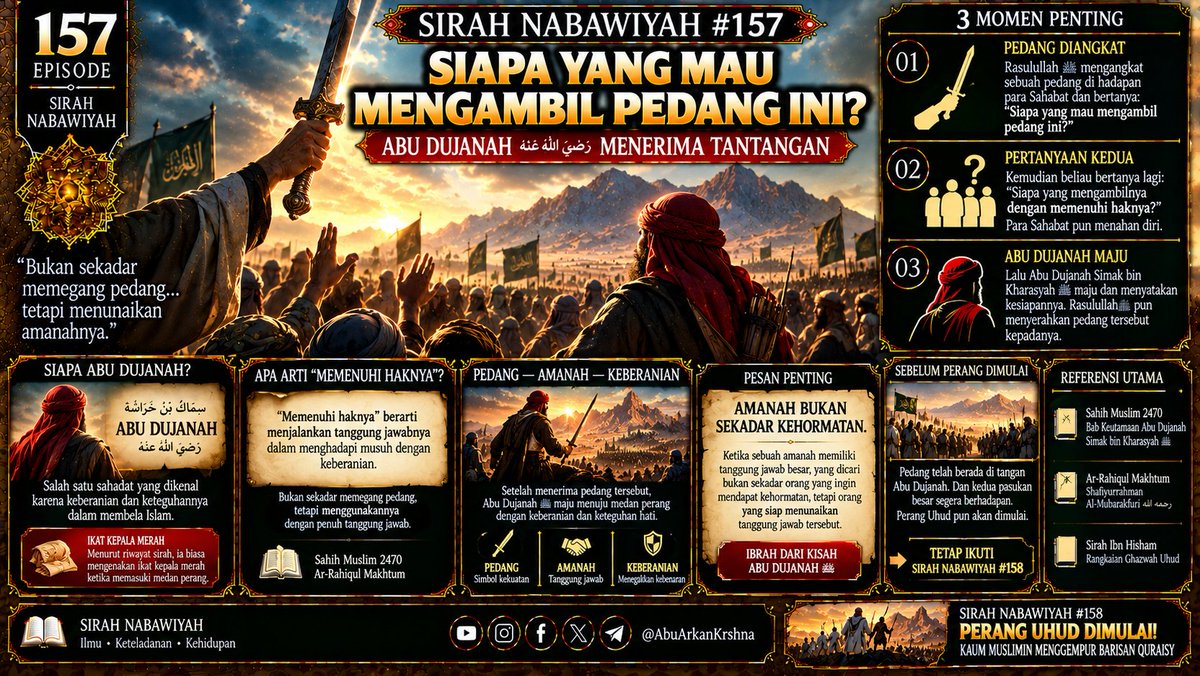 krshnasulanjana's tweet photo. 🕌 SIRAH #157

⚔️ “Siapa yg mau mengambil pedang ini?”
Para Sahabat maju.

Namun Rasulullah ﷺ bertanya lagi:
“Siapa yang mengambilnya dgn memenuhi haknya?”
🔥 Abu Dujanah رضي الله عنه maju.

Pedang pun berada di tangannya.

➡️ #158 — PERANG UHUD!

#SirahNabawiyah #AbuArkanKrshna https://t.co/GdS5Ctlzt4