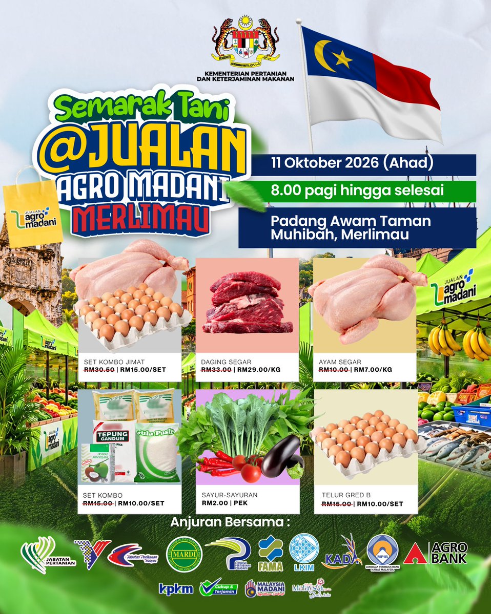 famamlk's tweet photo. 🛒💚 𝐒𝐄𝐌𝐀𝐑𝐀𝐊 𝐓𝐀𝐍𝐈 @ 𝐉𝐔𝐀𝐋𝐀𝐍 𝐀𝐆𝐑𝐎 𝐌𝐀𝐃𝐀𝐍𝐈 💚🛒

Warga Merlimau dan yang berhampiran, anda nak cari ayam segar, daging, telur, sayur-sayuran dan barangan keperluan dapur pada harga istimewa? 😍

👉 Inilah masanya! Jangan lepaskan peluang untuk ke https://t.co/COga4RTvJB