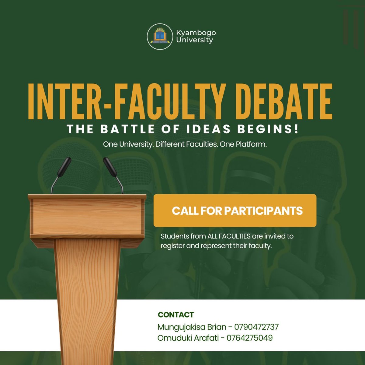 KyambogoGuild's tweet photo. 🎤 The battle of ideas begins! Step up, represent your faculty, and make your voice heard. 🔥 https://t.co/fL7U0nW029