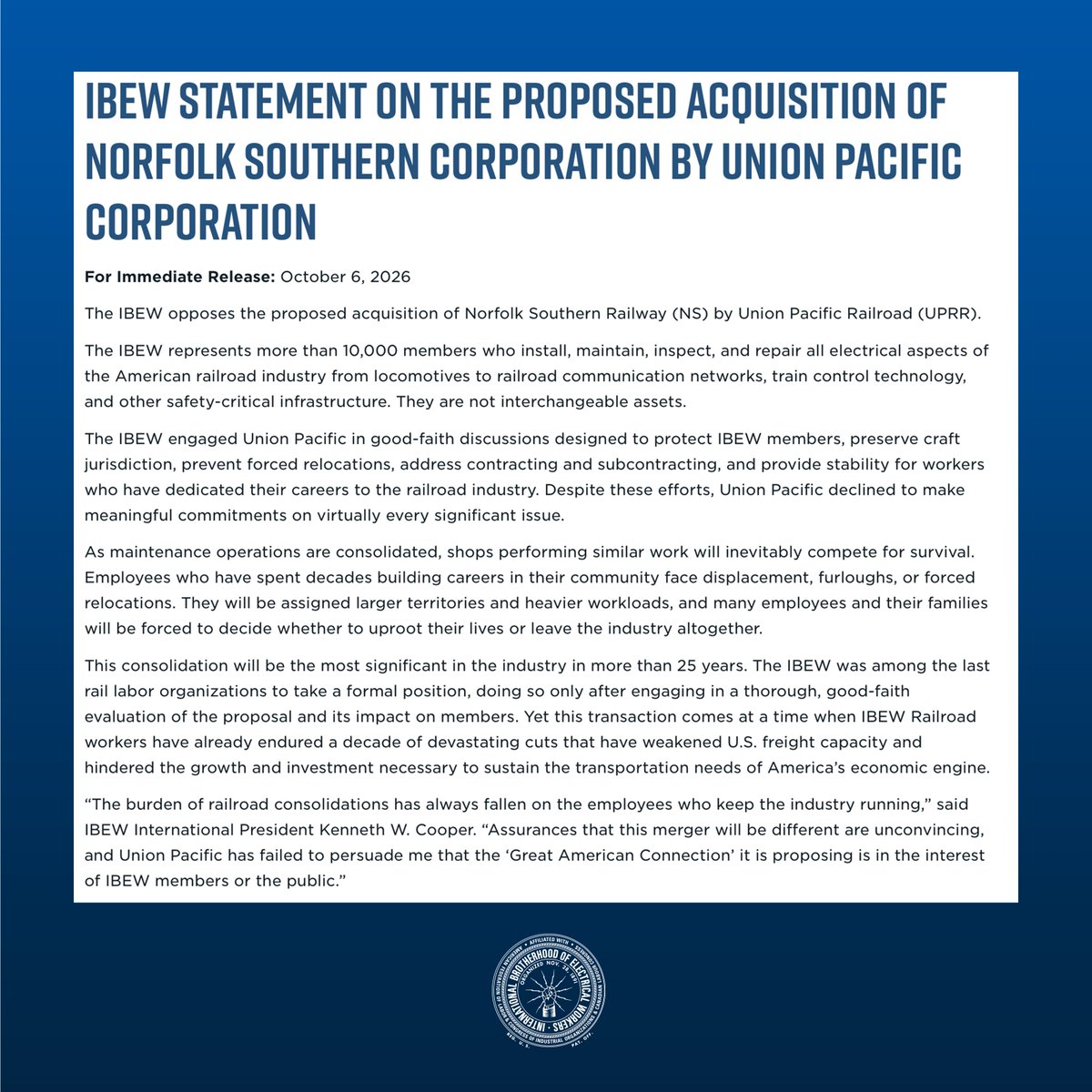 IBEW's tweet photo. “The burden of railroad consolidations has always fallen on the employee... Assurances that [the Union Pacific/NS merger] will be different are unconvincing" - #IBEW President Kenneth W. Cooper. https://t.co/0WaLjMgAqE https://t.co/UqfpZ2XgGv