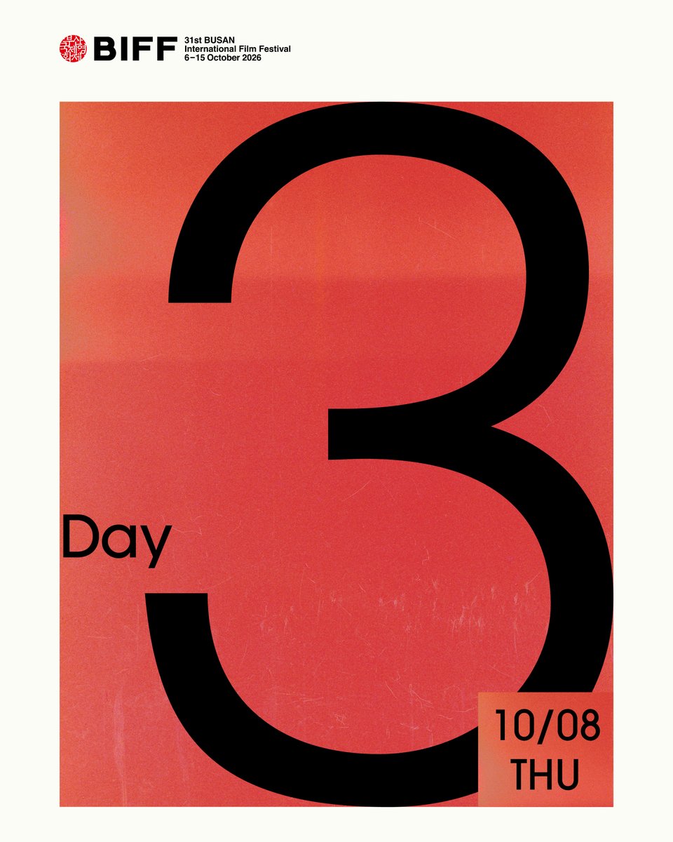 busanfilmfest's tweet photo. 📅10/8(목) #BIFF2026 #Schedule

제31회 부산국제영화제 Day 3 일정 안내🔔
자세한 내용은 공식 홈페이지를 확인해주세요!

The 31st BIFF Day 3 Schedule Notice🔔
For more information, please visit our official website.

#BIFF #부산국제영화제 #부국제 https://t.co/eOqBU4FG09