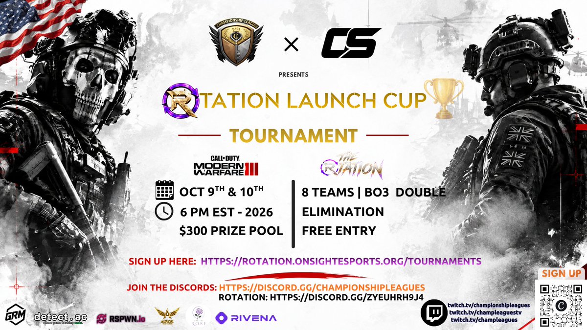 Rivals_Comp's tweet photo. ⏳ 2 DAYS LEFT. 1 LAST SPOT. ⏳

The first-ever COD Rotation Launch Cup is about to kick off, and only ONE team slot remains! 🏆

🎮 Call of Duty: MWIII
👥 8 Teams (7/8 Locked)
⚔️ Double Elimination, BO3
💰 $300 Prize Pool
🔥 FREE Entry
🗓️ Oct 9-10 @ 6PM EST

Lock in your squad before it's gone! 👇
🎯https://t.co/MGPMMmGQKz

💬 JOIN THE DISCORD: https://t.co/0pJ6AdDYRl https://t.co/GR0NA4CzSM

📺 WATCH LIVE: https://t.co/x3YGP2IgXJ

#CallOfDuty #MWIII #CODCompetitive #CODEsports #SearchAndDestroy #Esports #ChampLeagues #OnSightNation #TheRotation #CODCommunity #TwitchStreamer #CompetitiveGaming