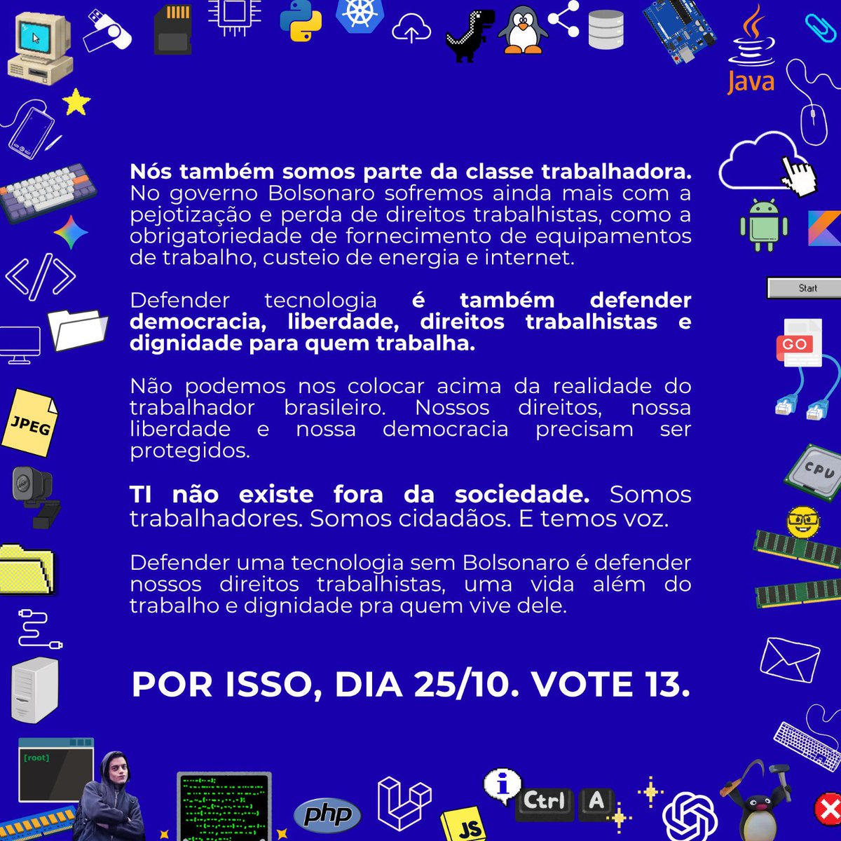 techcontra_dev's tweet photo. Fala, galera da comunidade tech! 💻📢  

Ainda está em dúvida sobre o seu voto no segundo turno?  

Ou tem interesse em participar de um movimento de pessoas tecnologistas, que auxiliam outras pessoas indecisas a decidirem sobre em qual lado estar na história? https://t.co/nlpBXWuo96