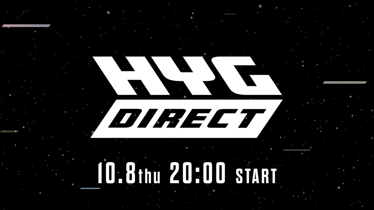 hypergameinfo's tweet photo. 続報、解禁。

HYG Direct #4
🕘 10/8(木) 20:00〜
📺【https://t.co/llOu7UYub4】

🎫 チケットの一般販売も【10/8(木) 21:00〜】より開始。
https://t.co/JYxTihiyTA

#配信者ハイパーゲーム大会FINAL #ハイゲFINAL https://t.co/pNpjBWm3L8