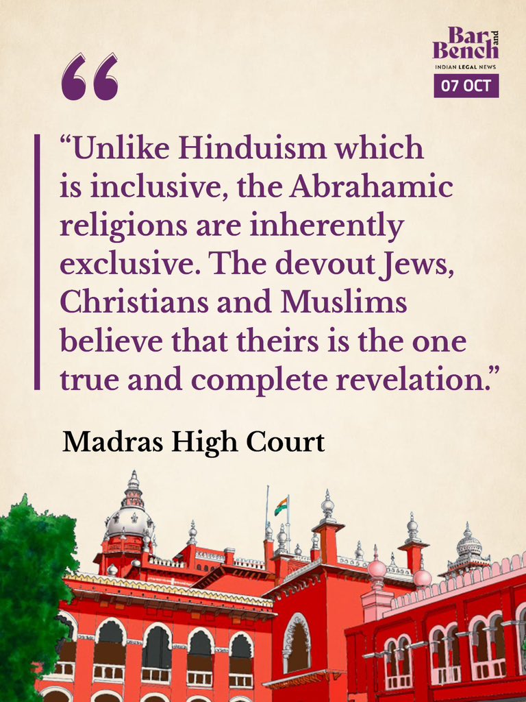 barandbench's tweet photo. Abrahamic religions are exclusive, Hinduism is inclusive: Madras High Court 

Read here: https://t.co/l9MpjAqL98 https://t.co/emGD4XGnEl