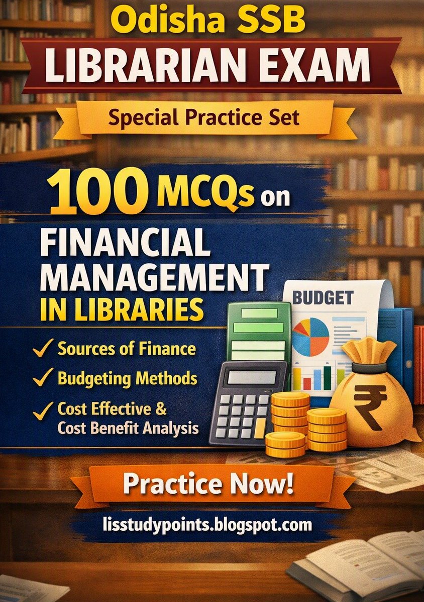 LIS_StudyPoint's tweet photo. 🎯 Odisha SSB Librarian Exam Special!

📚 100 MCQs on Financial Management in Libraries: Sources of Finance, Budgeting Methods, Cost Effective and Cost Benefit Analysis;

👉 Practice Now: https://t.co/SUlBJkGsxo

#SSBLibrarian #OdishaSSB #LISStudyPoint #100MCQs #LibrarianExam https://t.co/W9AlXzXYY8