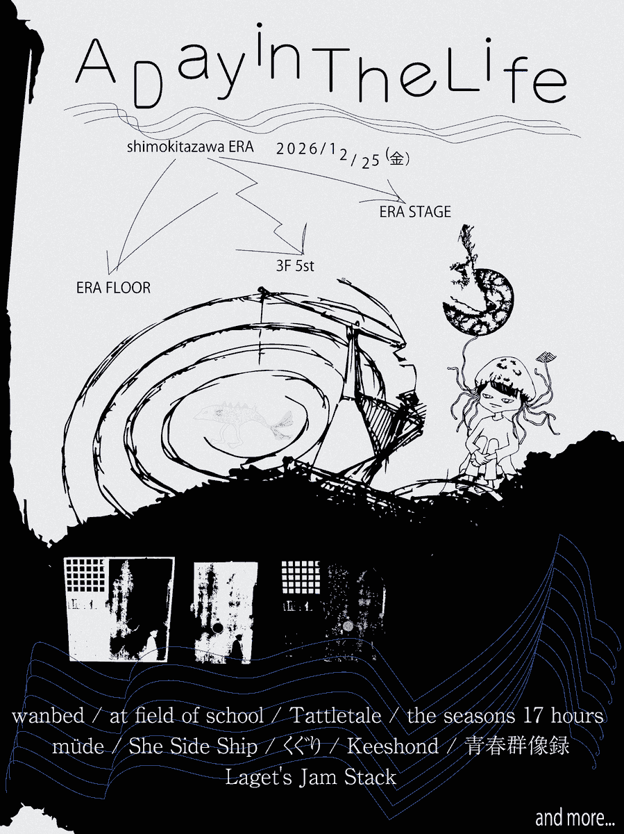 RDS_ERA's tweet photo. 【イベント情報】

2026.12.25(fri)
ERA presents A Day in The Life

OPEN 16:00 / START 16:30
ADV ¥2,500(+1D¥700)

TICKET🎫
https://t.co/PelyDM2mFY https://t.co/y0zFcFxer0