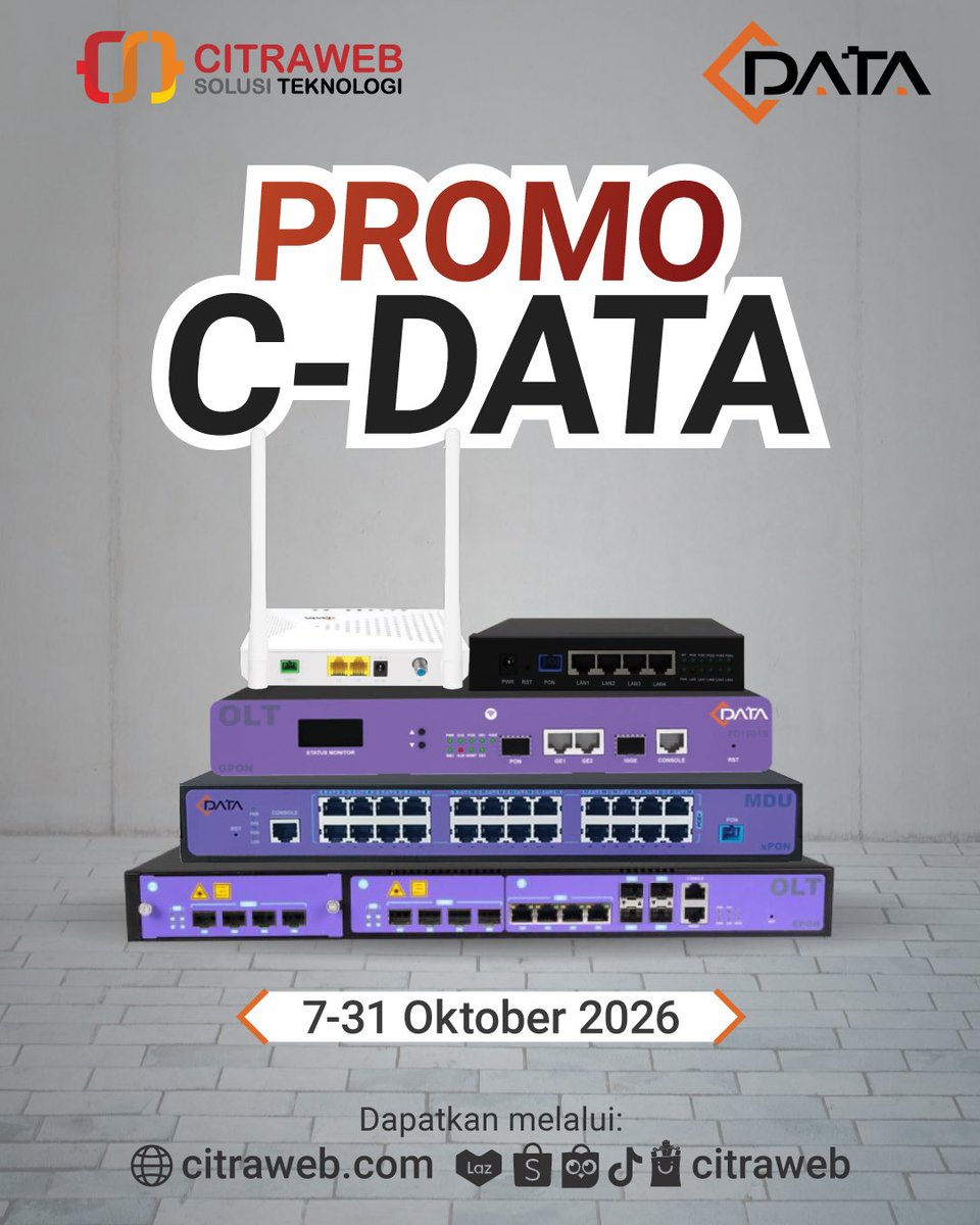 citraweb_com's tweet photo. 🚀Promo Perangkat Fiber Optic C-DATA!
Dapatkan perangkat infrastruktur jaringan seperti OLT, ONT & ONU serta aksesori PON dengan harga spesial periode 🗓7-31 Oktober 2026 melalui:
🛒Website & Marketplace Toko Citraweb: https://t.co/hptt9QZQaW
#CDATA #FiberOptic #Citraweb https://t.co/LBzx9rBpJL