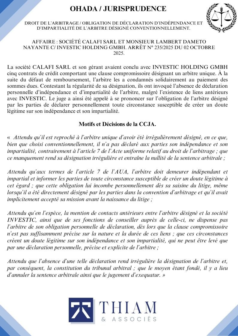 ThiamAssocies's tweet photo. 📌 #OHADA – Droit de l’arbitrage / Déclaration d’indépendance et d’impartialité de l’arbitre

📆 CCJA, Arrêt n°235/2025 du 02 octobre 2025 https://t.co/gX4xIn01ec