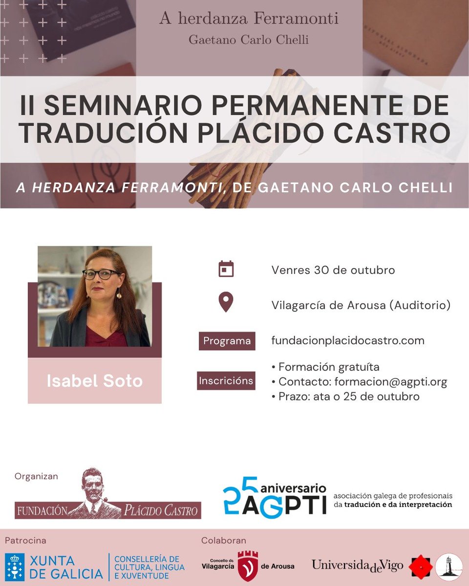 agpti's tweet photo. 👩🏻‍🏫 O venres 30 de outubro terá lugar en Vilagarcía de Arousa o II Seminario Permanente de Tradución Plácido Castro, desta volta impartido por Isabel Soto, gañadora do XXIII Premio de Tradución por traer do italiano ao galego A herdanza Ferramonti, de Gaetano Carlo Chelli. https://t.co/H7AUEs88ox