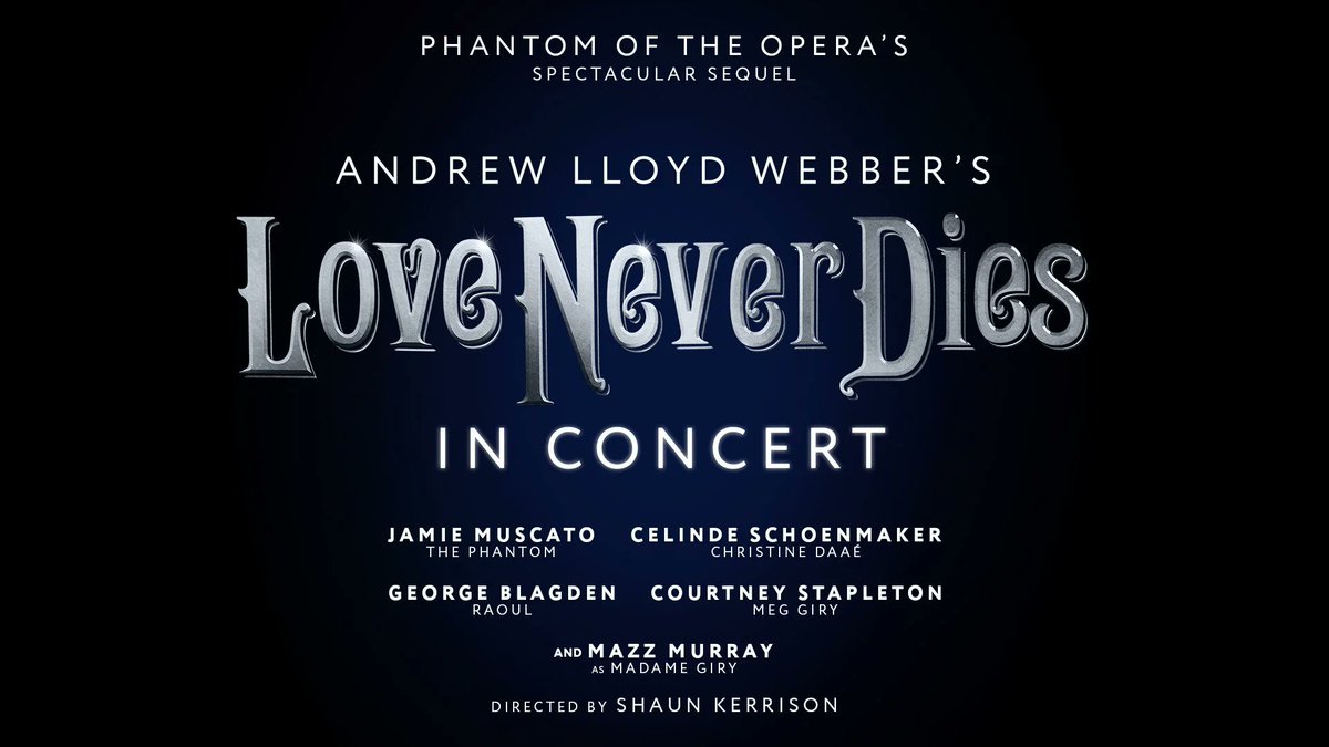 LondonLivingUK's tweet photo. Love Never Dies @LondonPalladium | October 16 - 18, 2026
“The Phantom of the Opera is there, inside my mind.” #JamieMuscato and #CelindeSchoenmaker star in #AndrewLloydWebber’s sequel to this epic love story.
https://t.co/VL2MTRyDJ1 | https://t.co/pwDamJWN9z https://t.co/lzgSzuuzfK