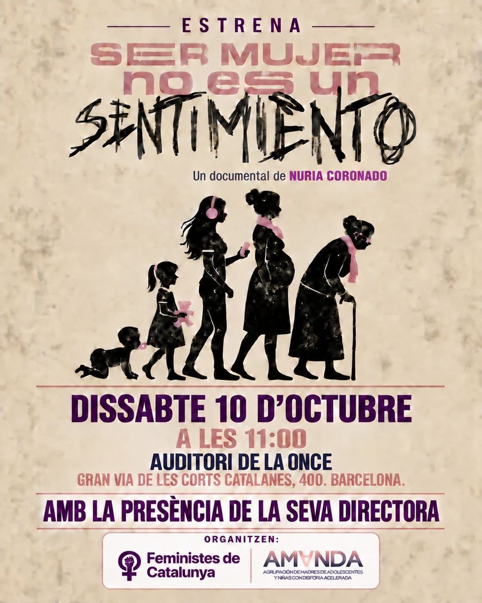 Amanda_DGIR's tweet photo. El próximo sábado 10 de octubre se estrena en Barcelona el documental de @NuriaCSopena:

Ser mujer no es un sentimiento

El primer documental en España que relata el impacto real que tienen las leyes transgeneristas sobre los derechos de las mujeres, la infancia y las familias.

Con la participación de personas expertas y afectadas.

Organizan: Feministes de Catalunya y la Asociación de familias AMANDA

¡Reservad la fecha!