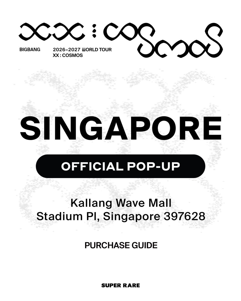 SUPERRARE_1108's tweet photo. BIGBANG 2026-2027 WORLD TOUR < XX : COSMOS > POP-UP IN SINGAPORE 👑

To protect V.I.P rights and interests, please be sure to carefully review the image contents →
See you at Kallang Wave Mall, https://t.co/wrVps3bBVM 💛 https://t.co/McrghbZsPV