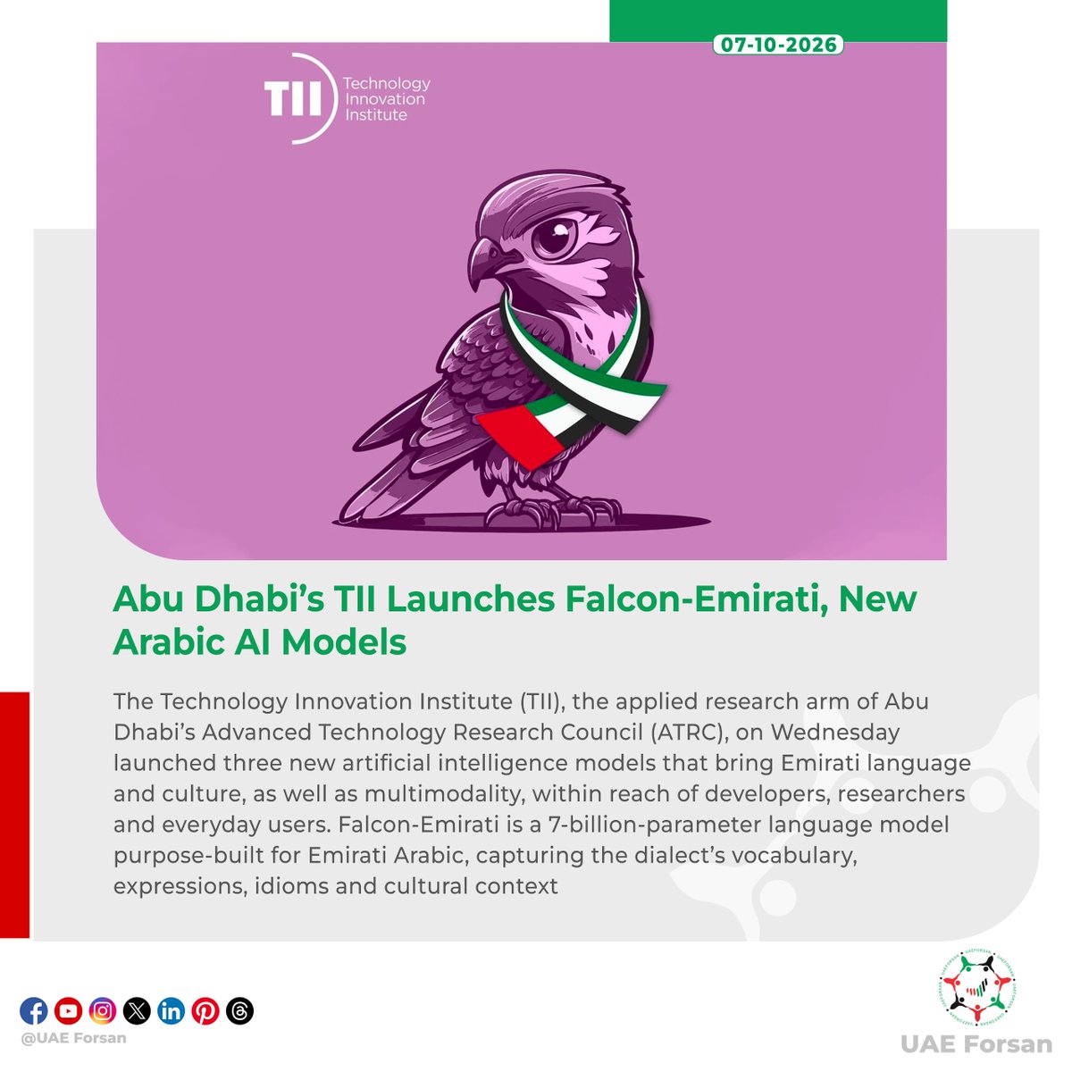 UAE_Forsan's tweet photo. Abu Dhabi’s TII Launches Falcon-Emirati, New Arabic AI Models 
#UAE #AbuDhabi #FalconEmirati #FalconASR #FalconOCR #EmiratiAI #Innovation #TII #ATRC 
@TIIuae 
@atrcuae https://t.co/T6LKjL0C3a