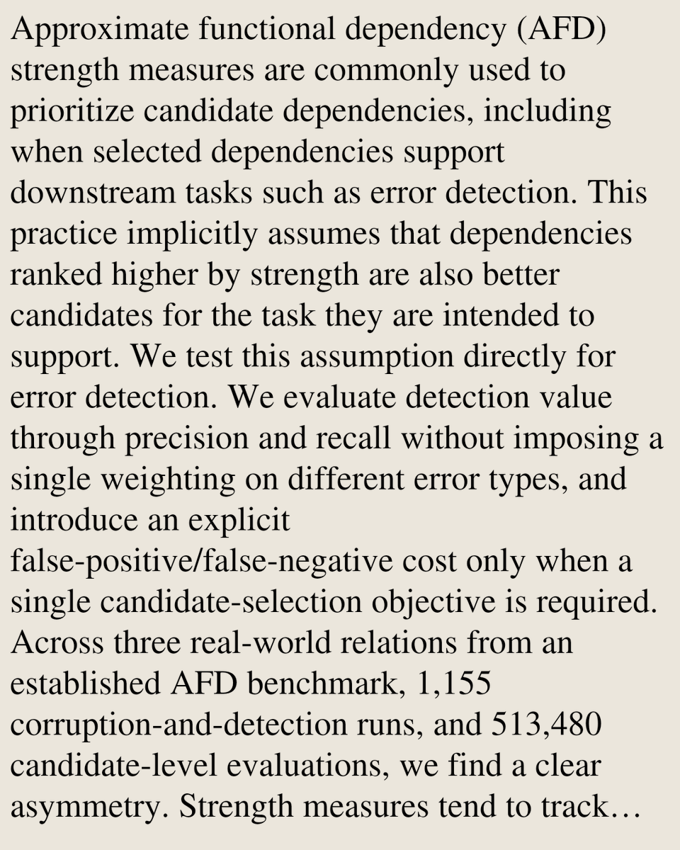 UFCS's tweet photo. Strength Is Not Value: Rethinking Approximate Functional Dependency Measures for Error Detection

Xiaolong Wan, Xixian Han
https://t.co/aLfDBHcBZf [𝚌𝚜.𝙳𝙱] https://t.co/cUwl2HIQXm