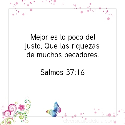 elversiculo's tweet photo. Mejor es lo poco del justo, Que las riquezas de muchos pecadores.  Salmos 37:16   #versiculodeldia #versiculobiblico #biblia https://t.co/DalxiA1Sjy