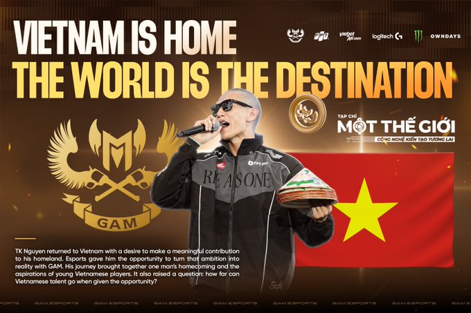 A promotional graphic reading 'VIETNAM IS HOME, THE WORLD IS THE DESTINATION' featuring TK Nguyen in a GAM Esports jacket, with Vietnamese flag and sponsor logos.