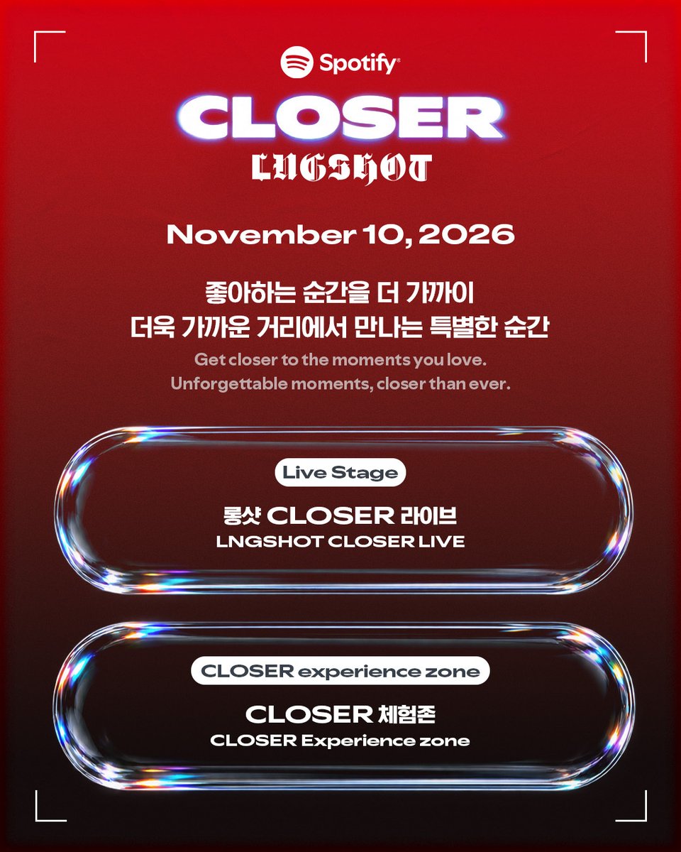 SpotifyKR's tweet photo. 최애의 순간을 더 가까이 -
CLOSER to LNGSHOT

Spotify CLOSER with LNGSHOT ➫ 2026.11.10
🔗https://t.co/h4Gli2v3sz https://t.co/nLrWJQt6Zf