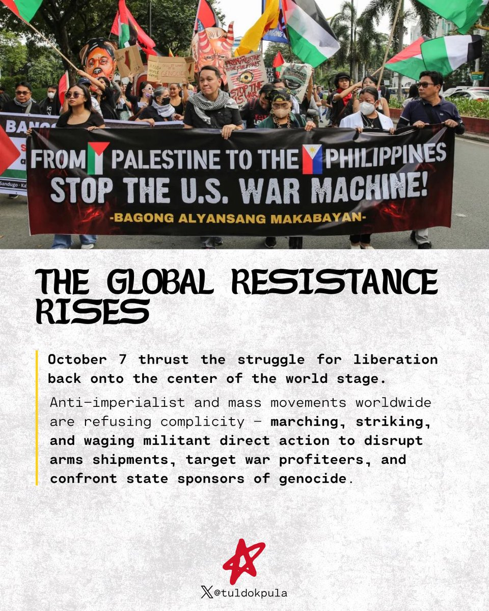 tuldokpula's tweet photo. Anti-imperialist and mass movements worldwide are refusing complicity - marching, striking, and waging militant direct action to disrupt arms shipments, target war profiteers, and confront state sponsors of genocide. https://t.co/vpaxtjA9CV