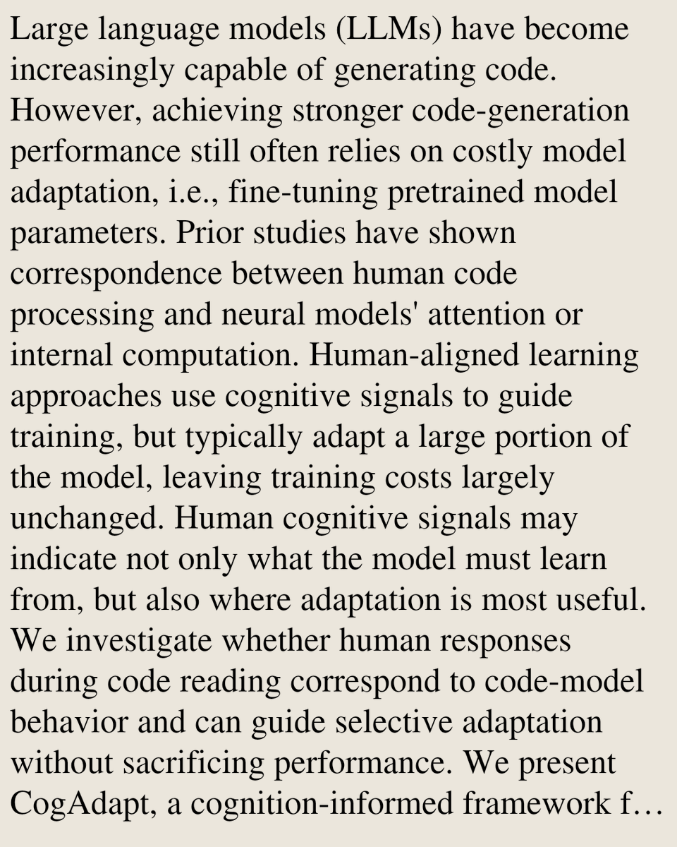 ComputerPapers's tweet photo. CogAdapt: Cognition-informed Sparse Adaptation of Code LLMs

Yueke Zhang, Zihan Fang, Kevin Leach, Yu Huang
https://t.co/hfs9SRHXf5 [𝚌𝚜.𝚂𝙴] https://t.co/T4DtLAEqUu